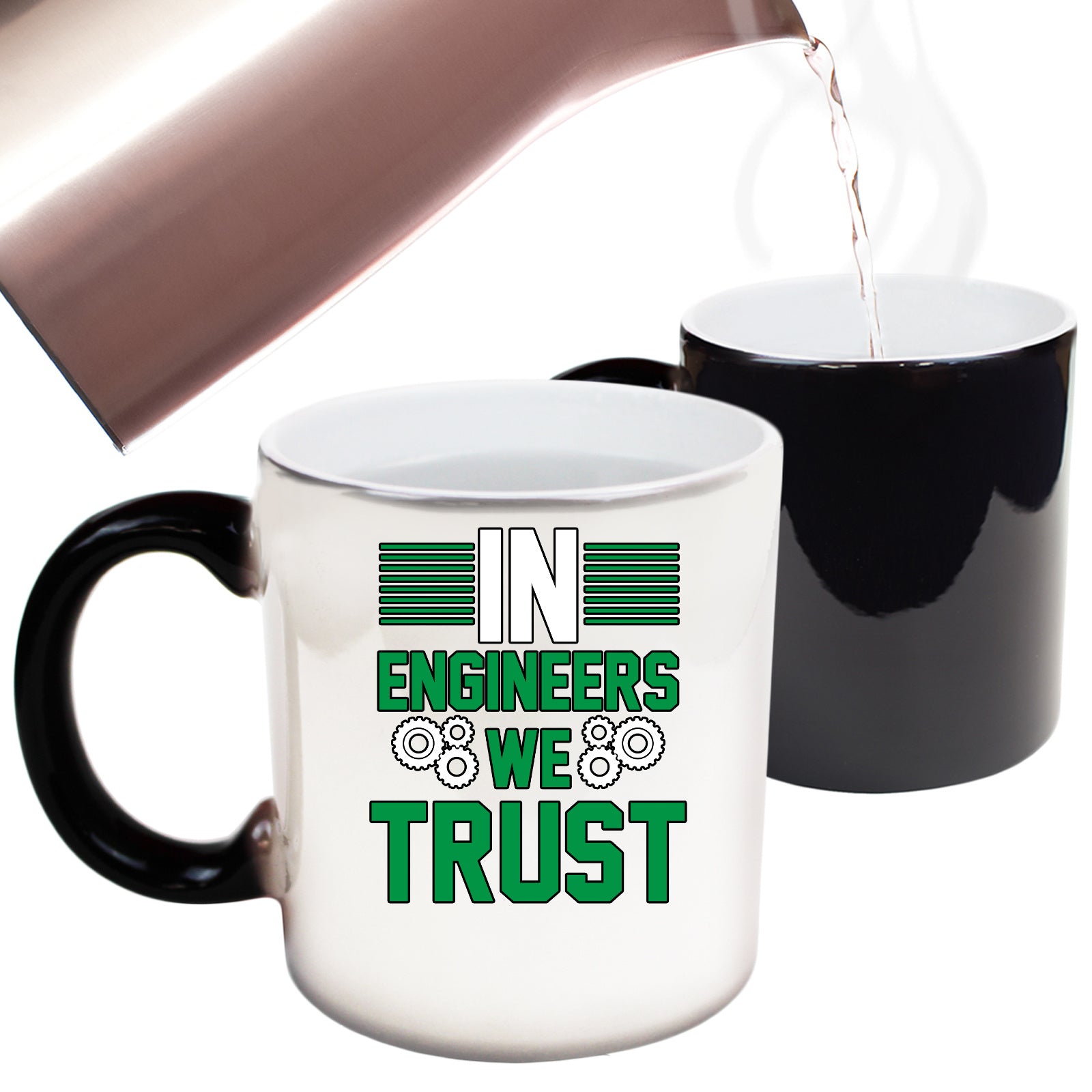 In Engineers We Trust - Funny Colour Changing Mug