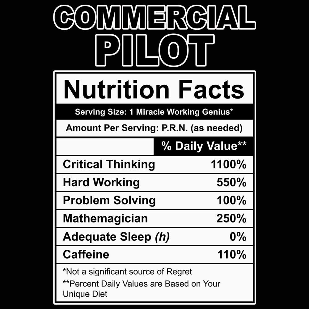 Commercial Pilot Nutrition Facts - Mens Funny T-Shirt Tshirts - 123t Australia | Funny T-Shirts Mugs Novelty Gifts