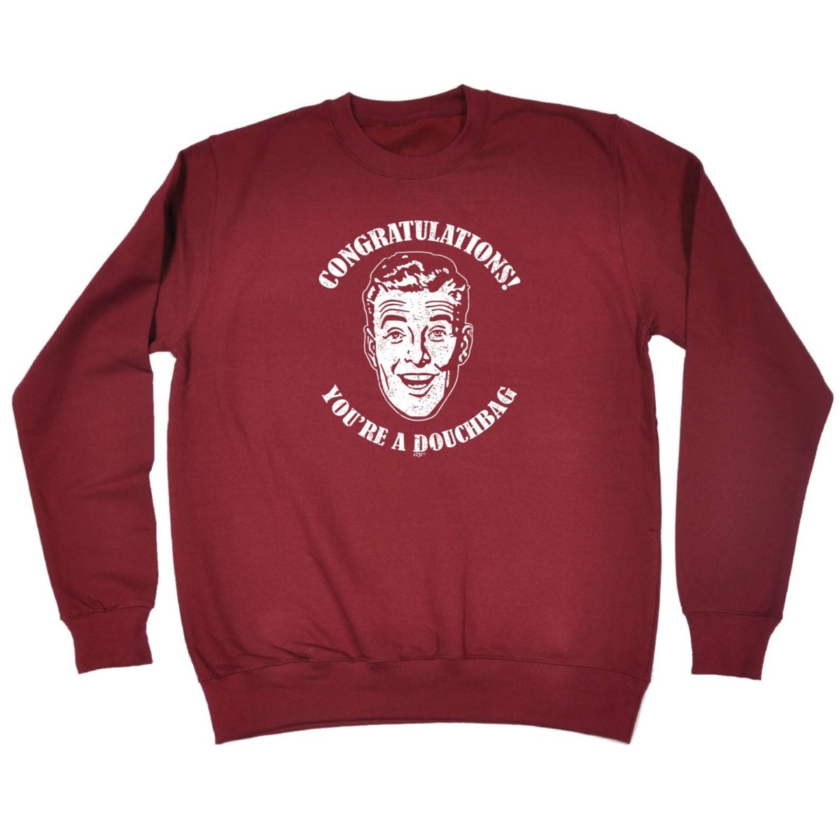 Congratulations Douchbag - Funny Novelty Sweatshirt - 123t Australia | Funny T-Shirts Mugs Novelty Gifts