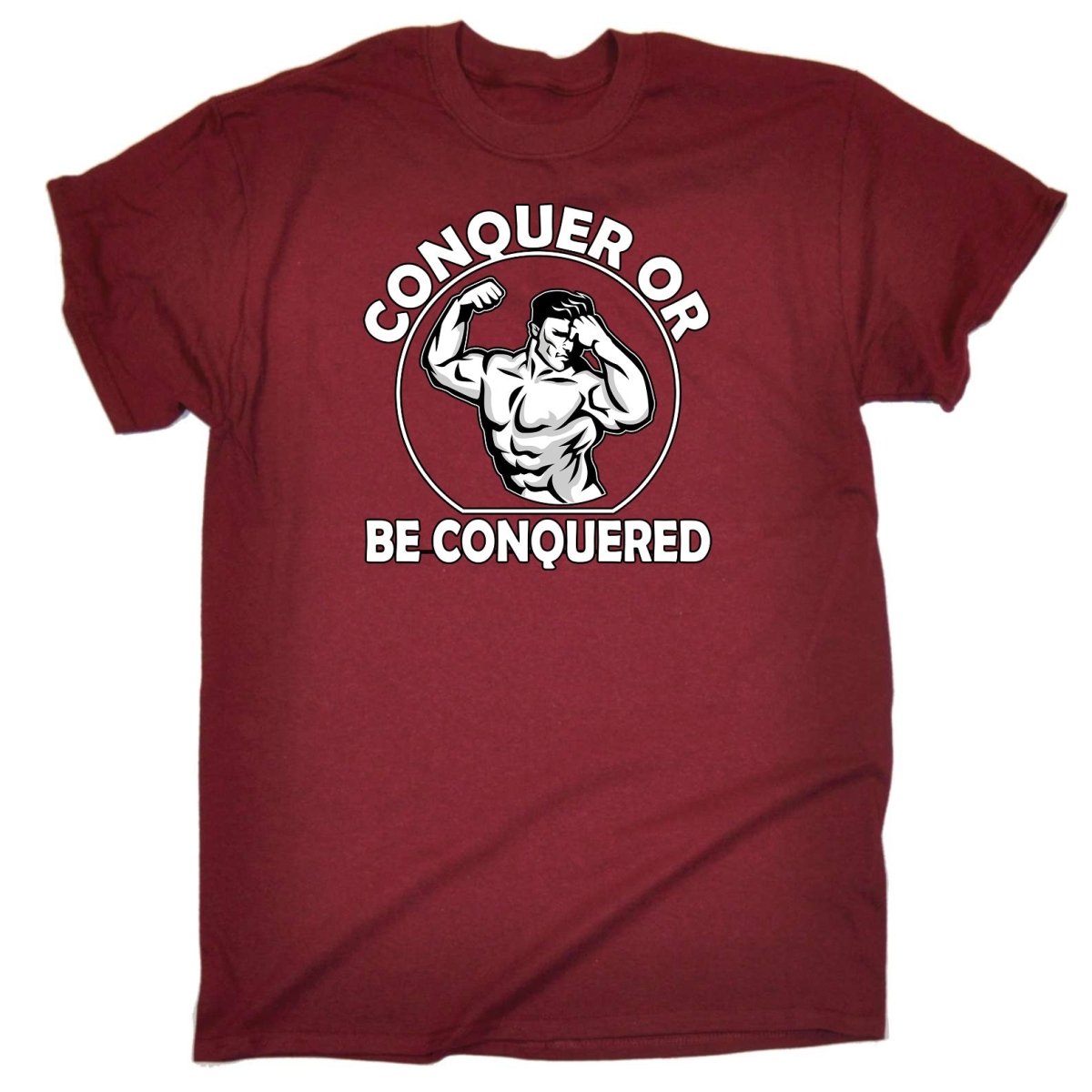 Conquer Or Be Conquered Gym Bodybuilding Weights - Mens Funny T-Shirt Tshirts Tee Shirt - 123t Australia | Funny T-Shirts Mugs Novelty Gifts