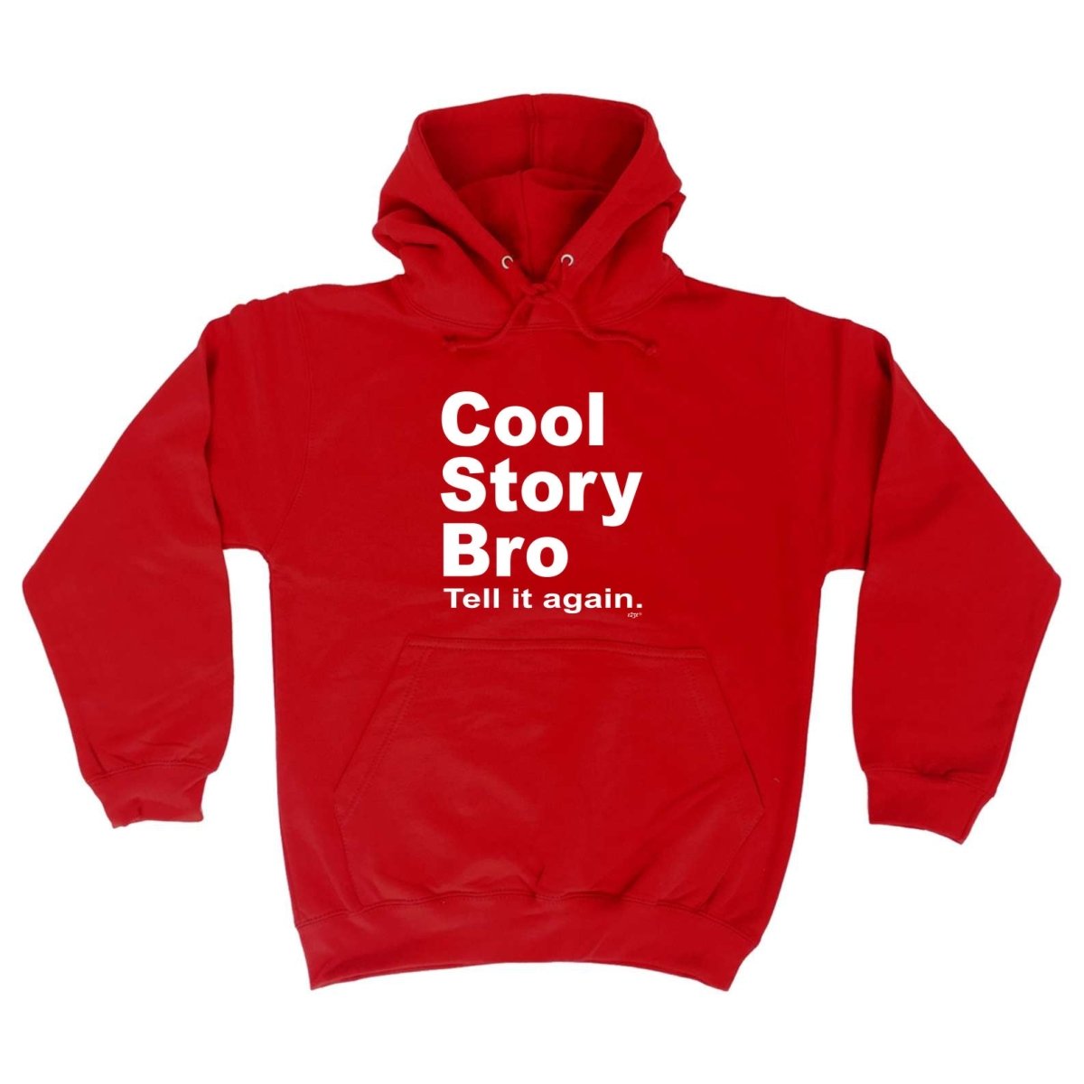 Cool Story Bro Tell It Again - Funny Novelty Hoodies Hoodie - 123t Australia | Funny T-Shirts Mugs Novelty Gifts