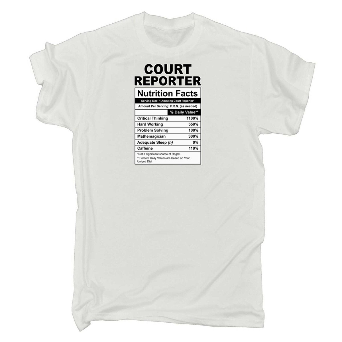 Court Reporter Nutrition Facts - Mens Funny T-Shirt Tshirts - 123t Australia | Funny T-Shirts Mugs Novelty Gifts