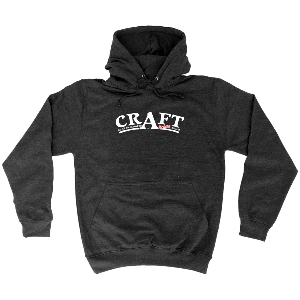 Craft Cant Remember A F King Thing - Funny Novelty Hoodies Hoodie - 123t Australia | Funny T-Shirts Mugs Novelty Gifts