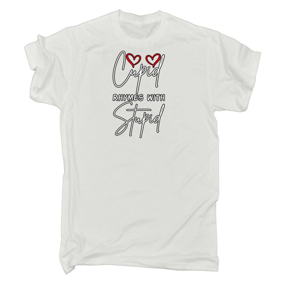 Cupid Rhymes With Stupid Valentines Day - Mens Funny T-Shirt Tshirts - 123t Australia | Funny T-Shirts Mugs Novelty Gifts