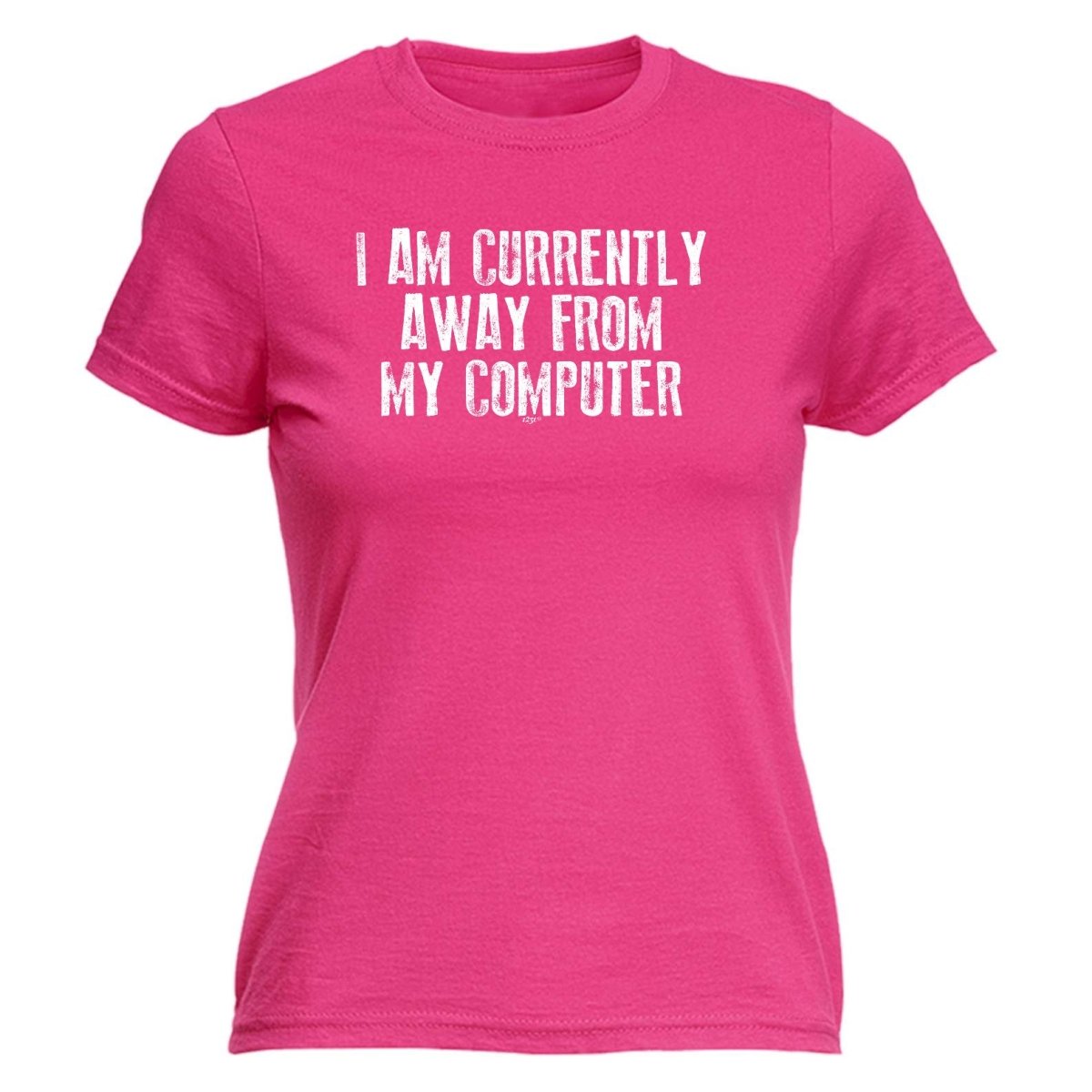 Currently Away From My Computer - Funny Novelty Womens T-Shirt T Shirt Tshirt - 123t Australia | Funny T-Shirts Mugs Novelty Gifts
