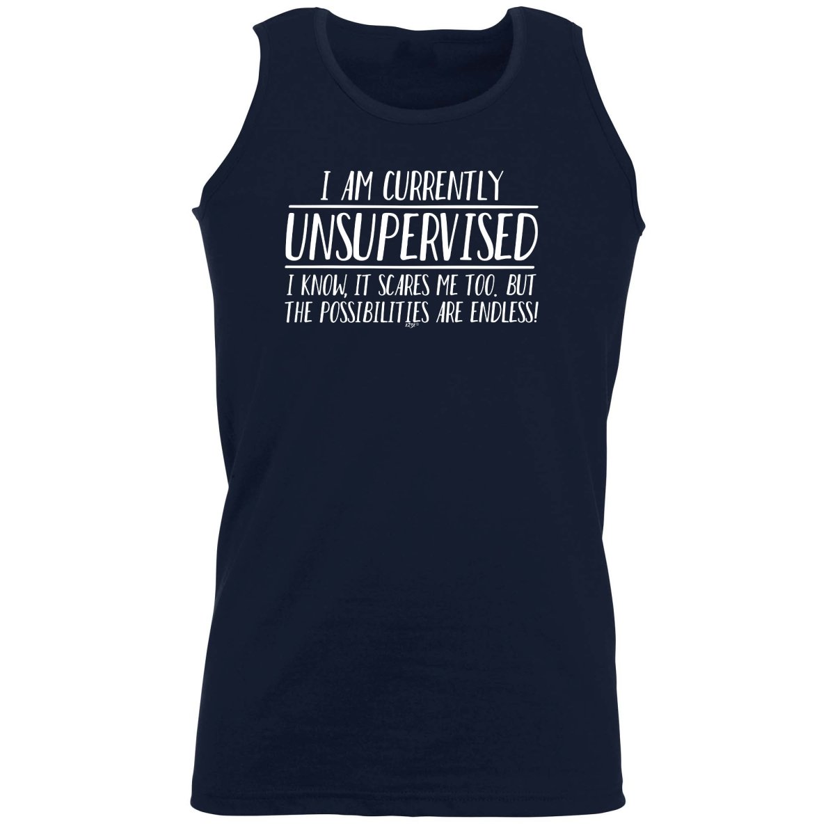 Currently Unsupervised Possisilities Endless - Funny Novelty Vest Singlet Unisex Tank Top - 123t Australia | Funny T-Shirts Mugs Novelty Gifts