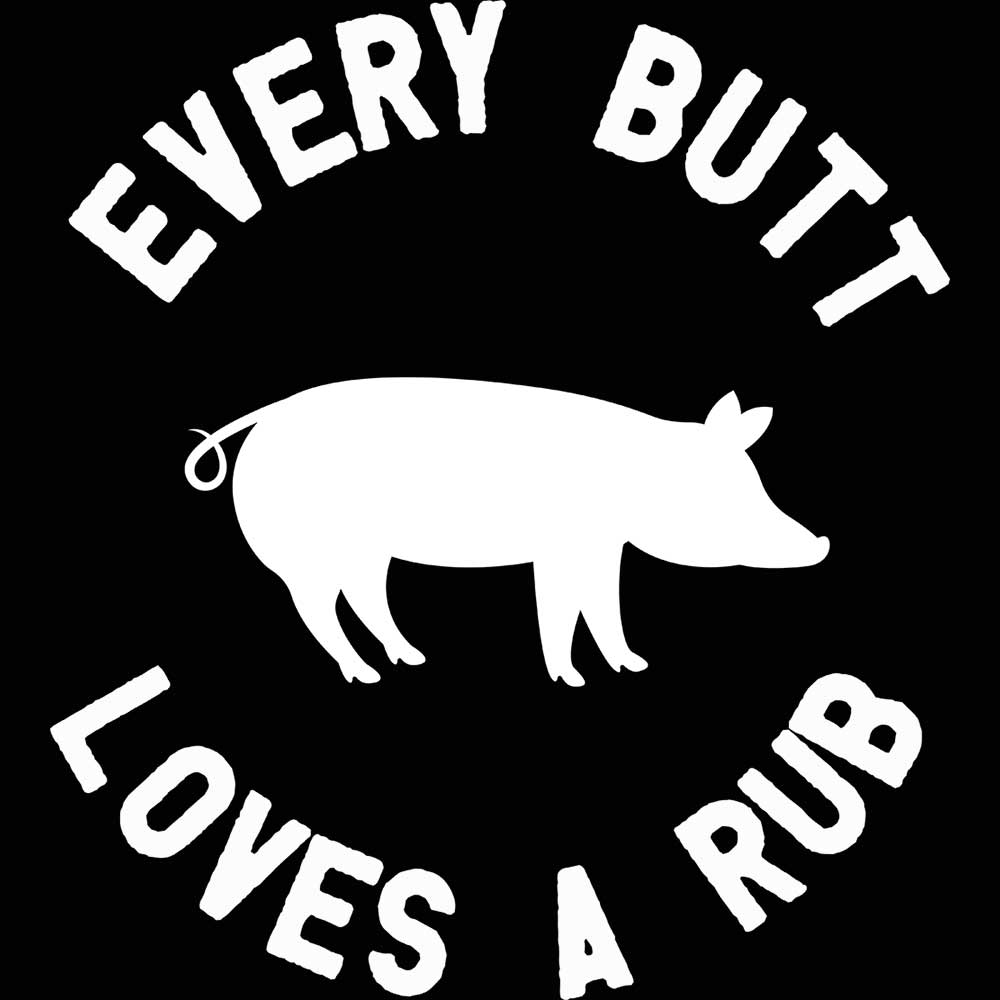 Every But Loves A Rub Chef Bbq Pig Grilling Smoking - Mens 123t Funny T-Shirt Tshirts
