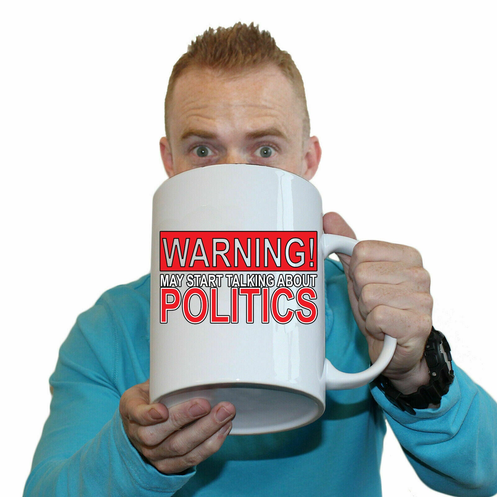 Warning May Start Talking About Politics - Funny Giant 2 Litre Mug