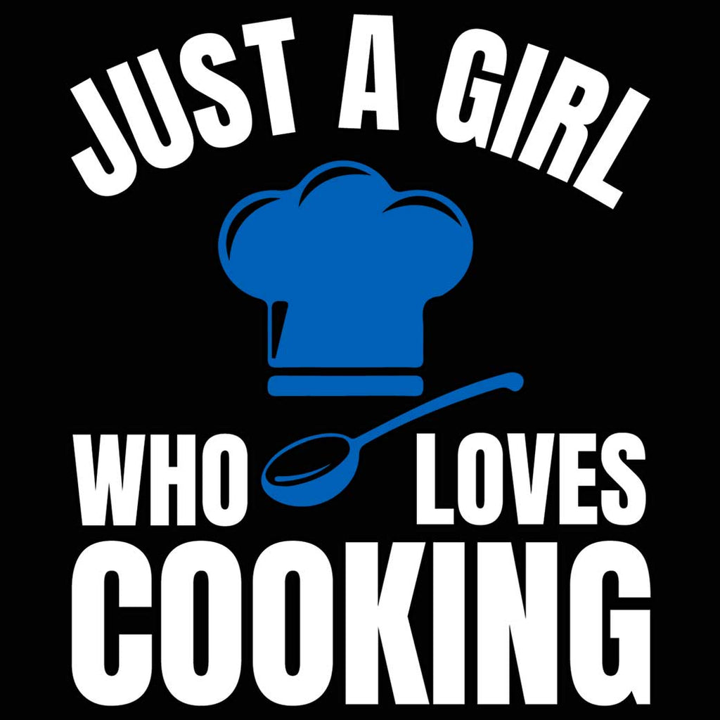 Just A Girl Who Loves Cooking Chef - Mens 123t Funny T-Shirt Tshirts
