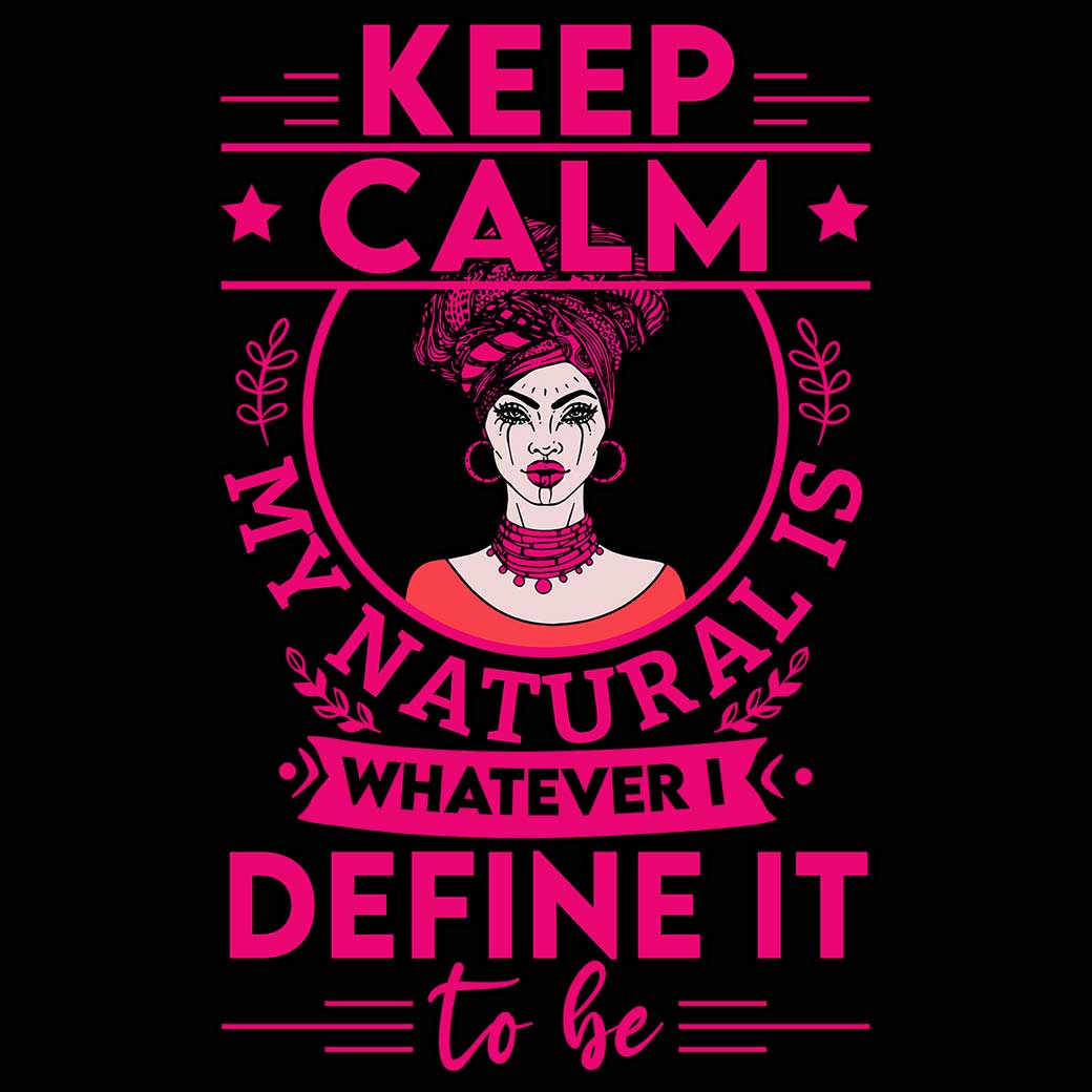 Keep Calm My Nutural Afro - Mens 123t Funny T-Shirt Tshirts
