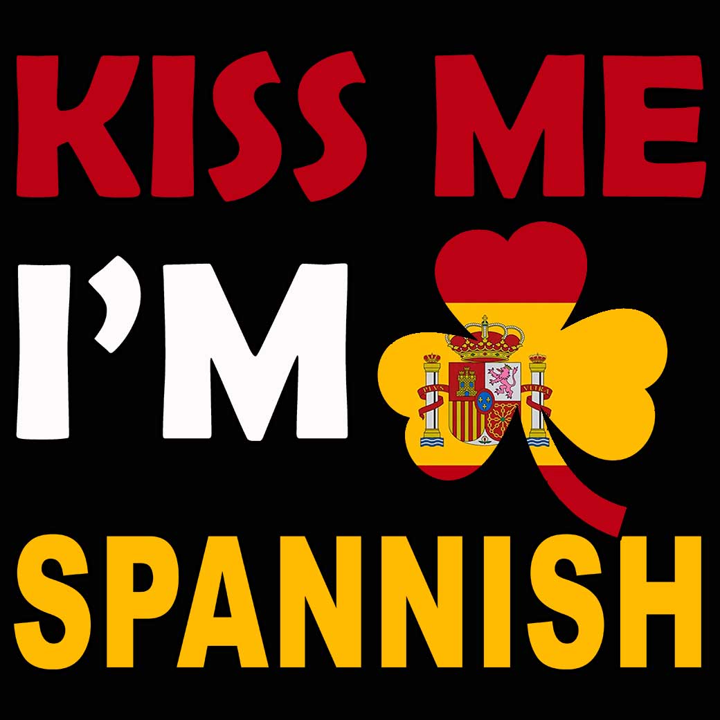 Kiss Me Im Spannish Spain Flag Lucky - Mens 123t Funny T-Shirt Tshirts