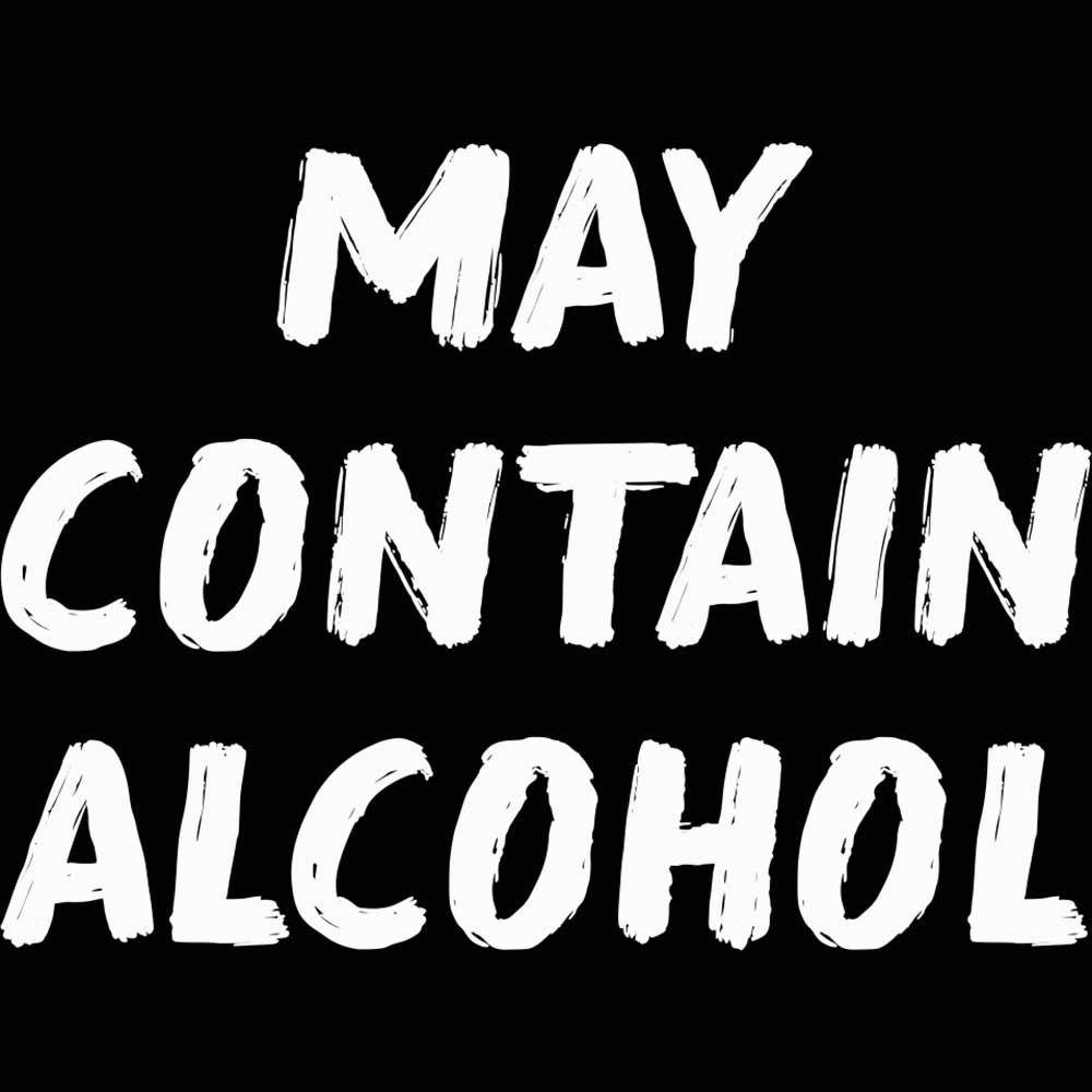 May Contain Alcohol Text Beer Wine Whisky Gin - Mens 123t Funny T-Shirt Tshirts