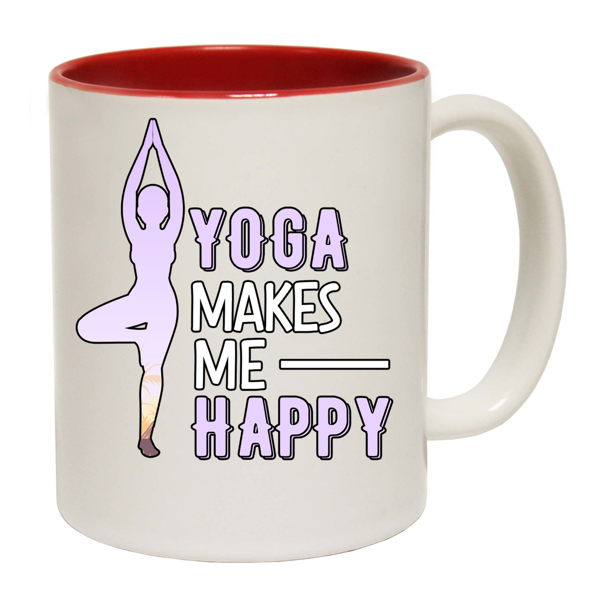 Yoga Makes Me Happy - Funny Coffee Mug
