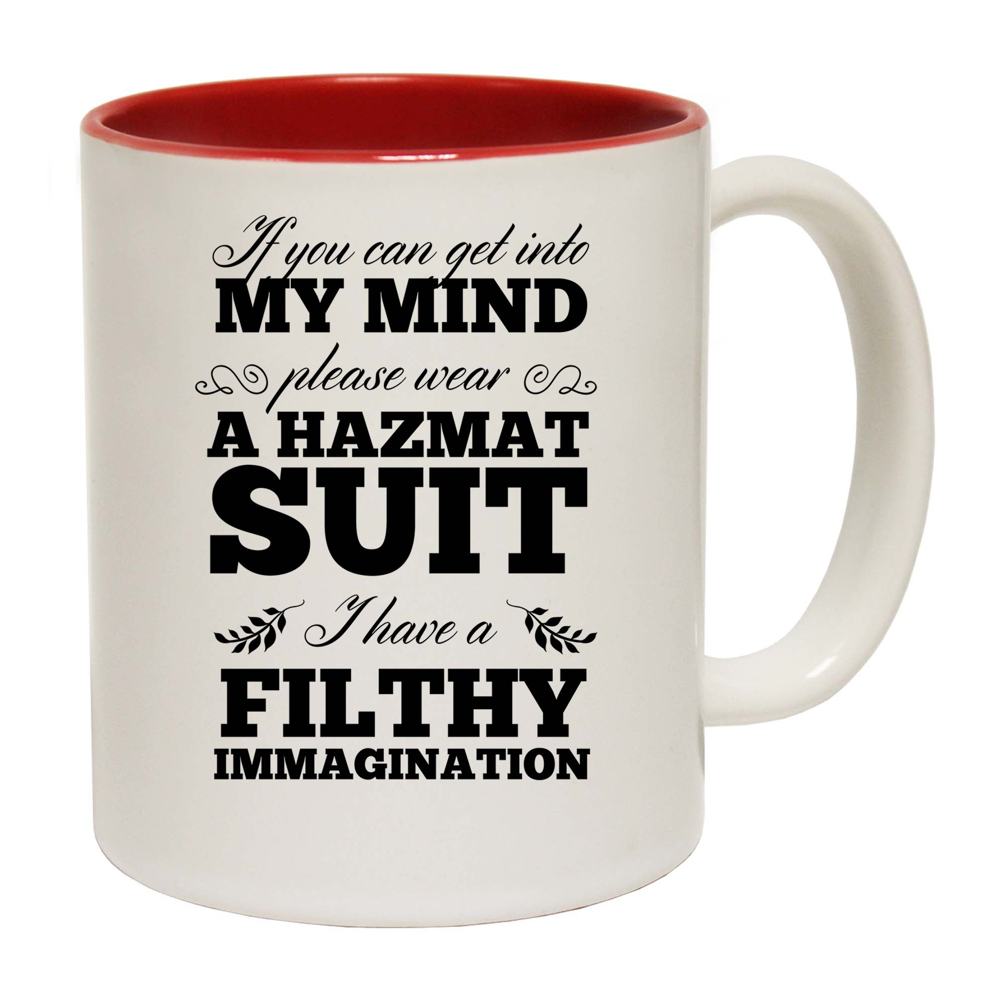 If You Can Get Into My Mind - Funny Coffee Mug