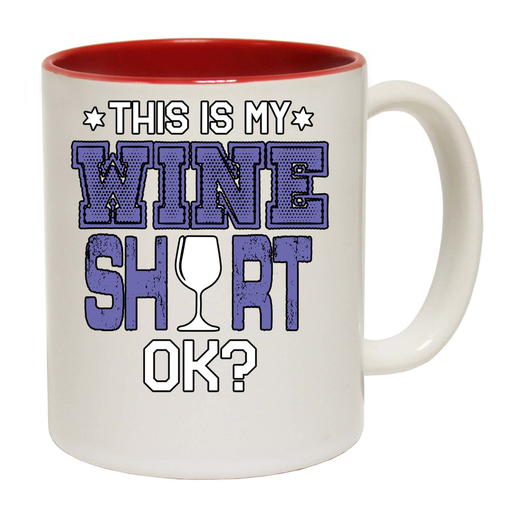 This Is My Wine Shirt Alcohol - Funny Coffee Mug