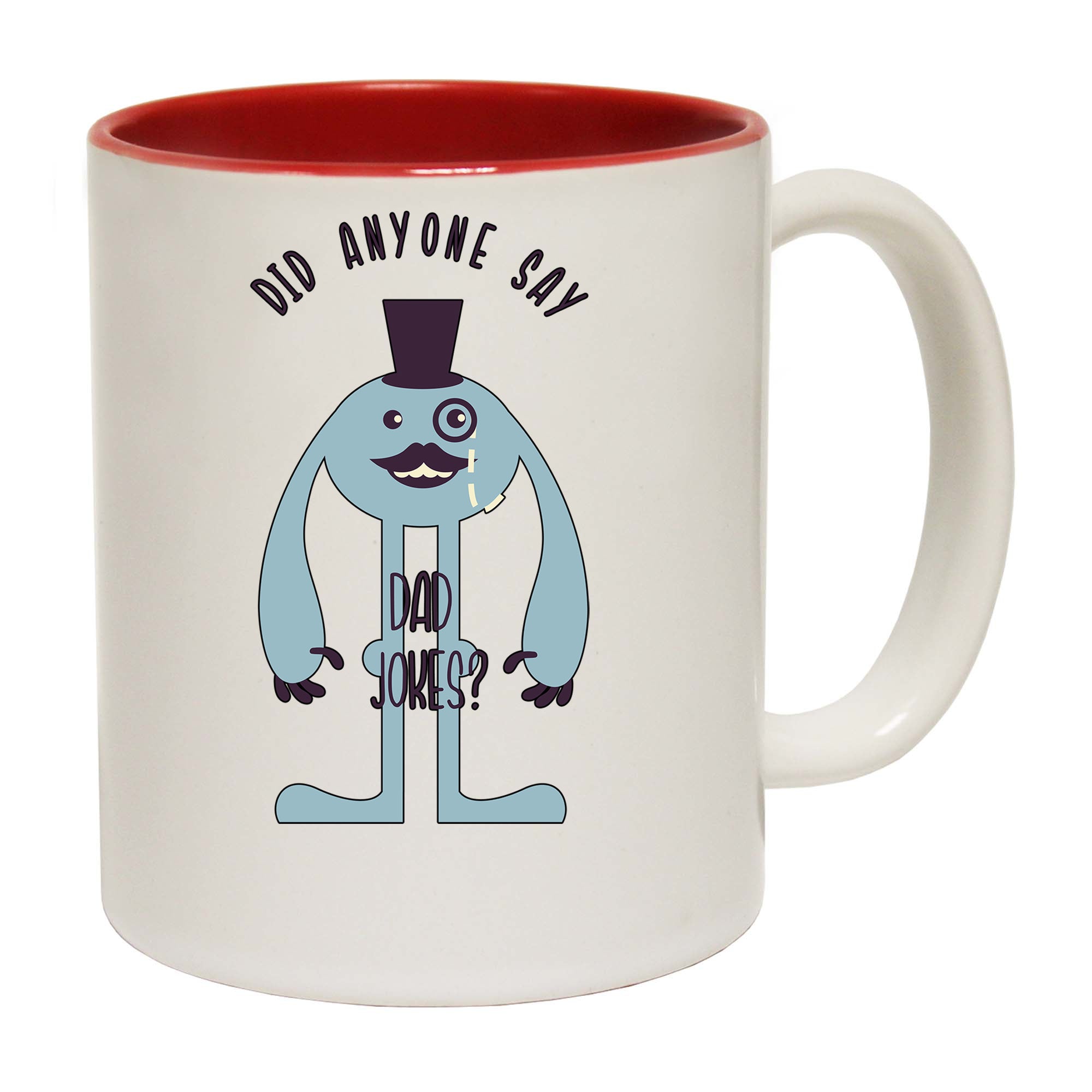 Did Anyone Say Dad Jokes - Funny Coffee Mug