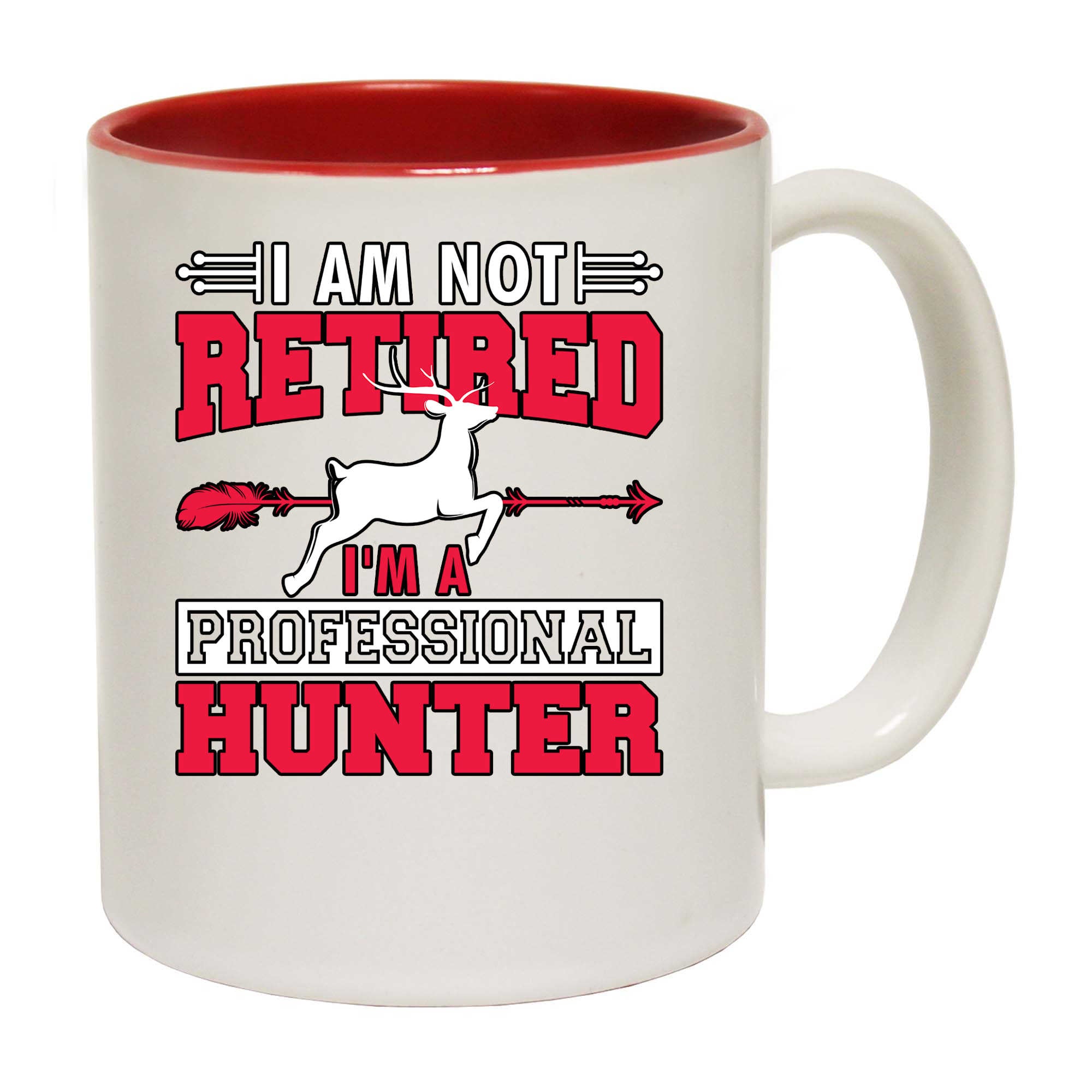 I Am Not Retired Im A Professional Hunter Deer - Funny Coffee Mug