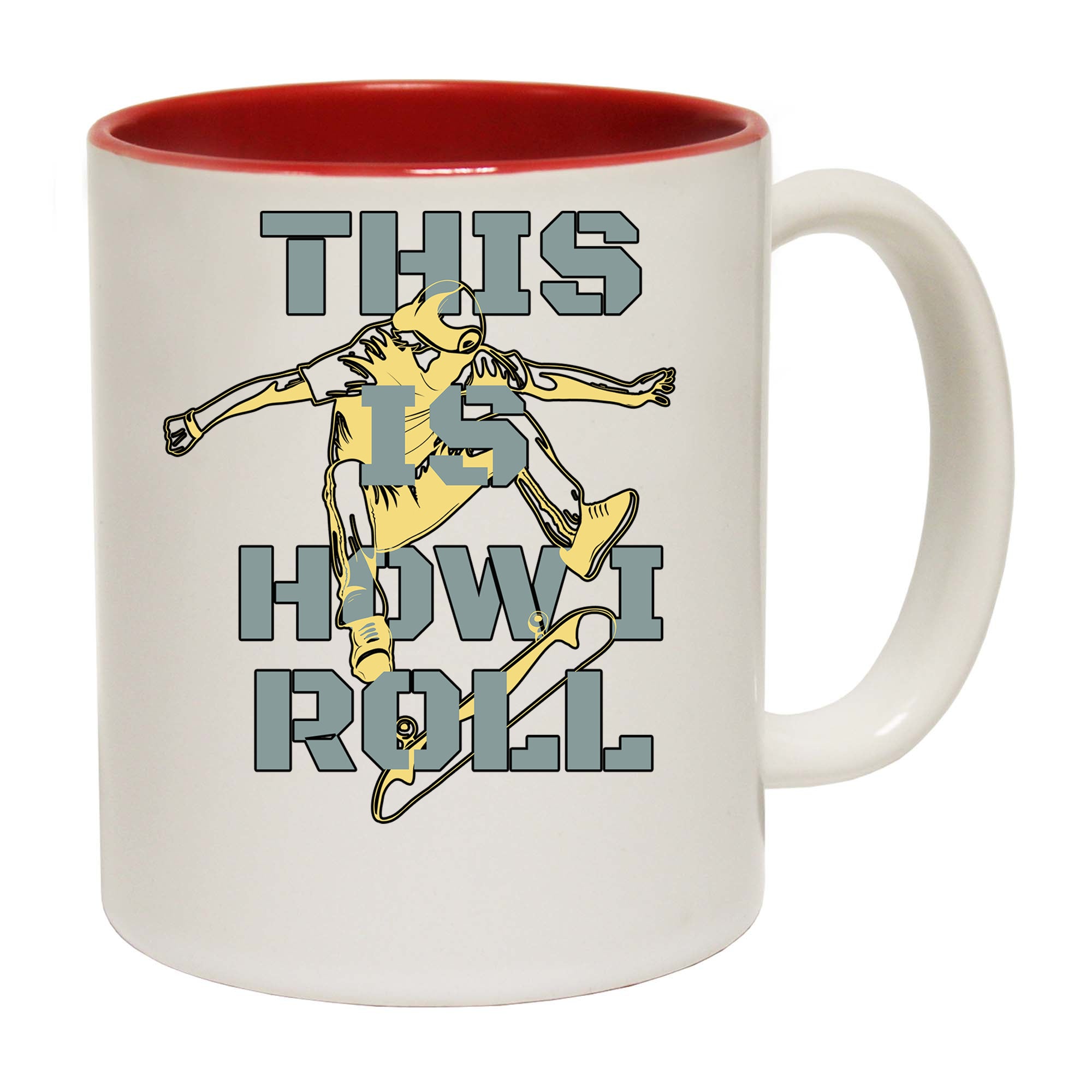 How I Roll Skater Skate Board - Funny Coffee Mug
