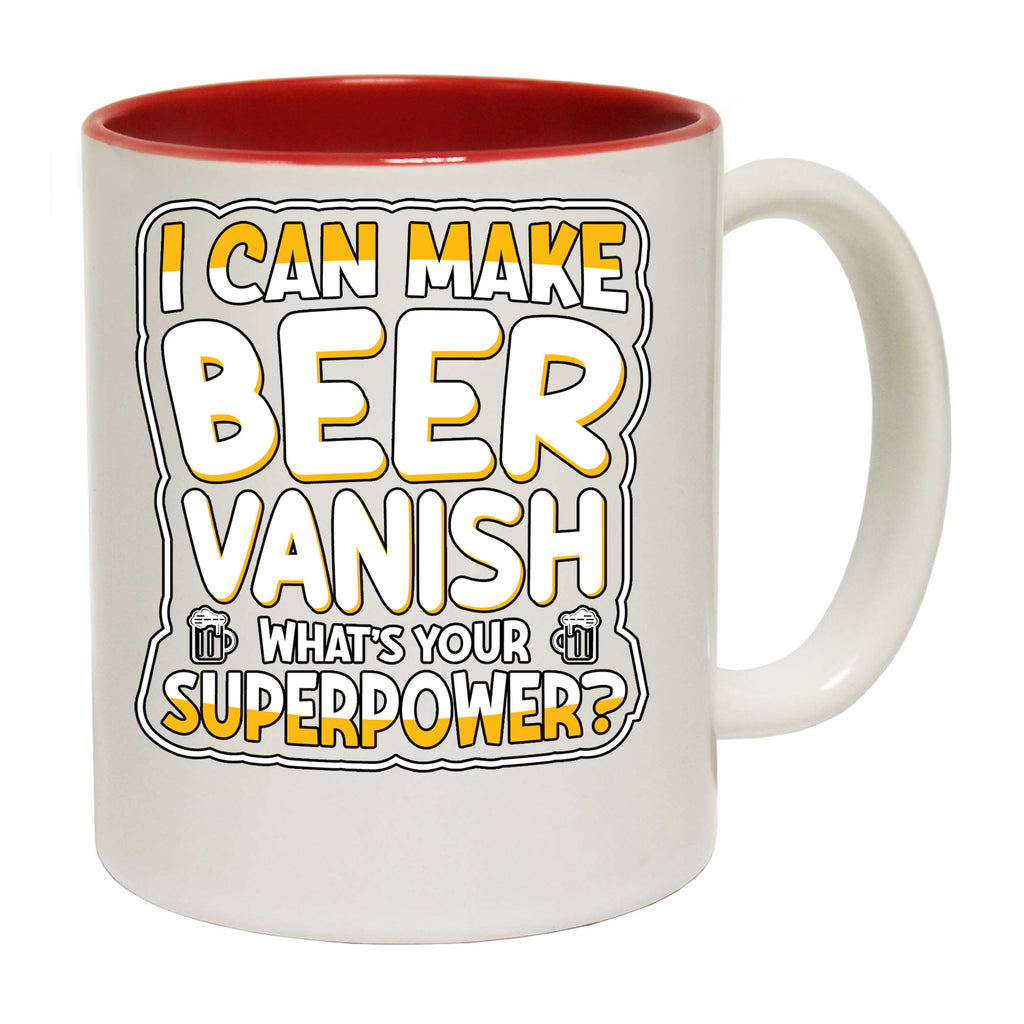 Can Make Beer Vanish Whats Your Superpower Alcohol - Funny Coffee Mug