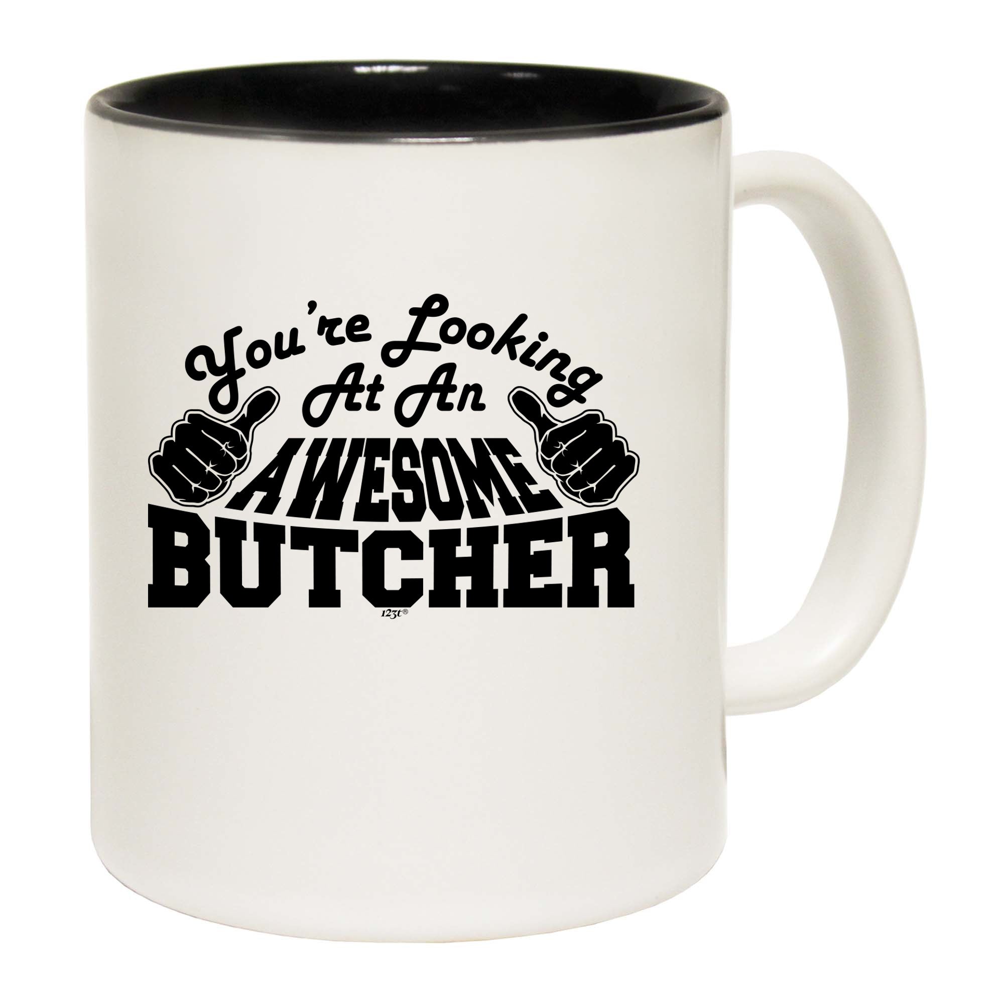 Youre Looking At An Awesome Butcher - Funny Coffee Mug