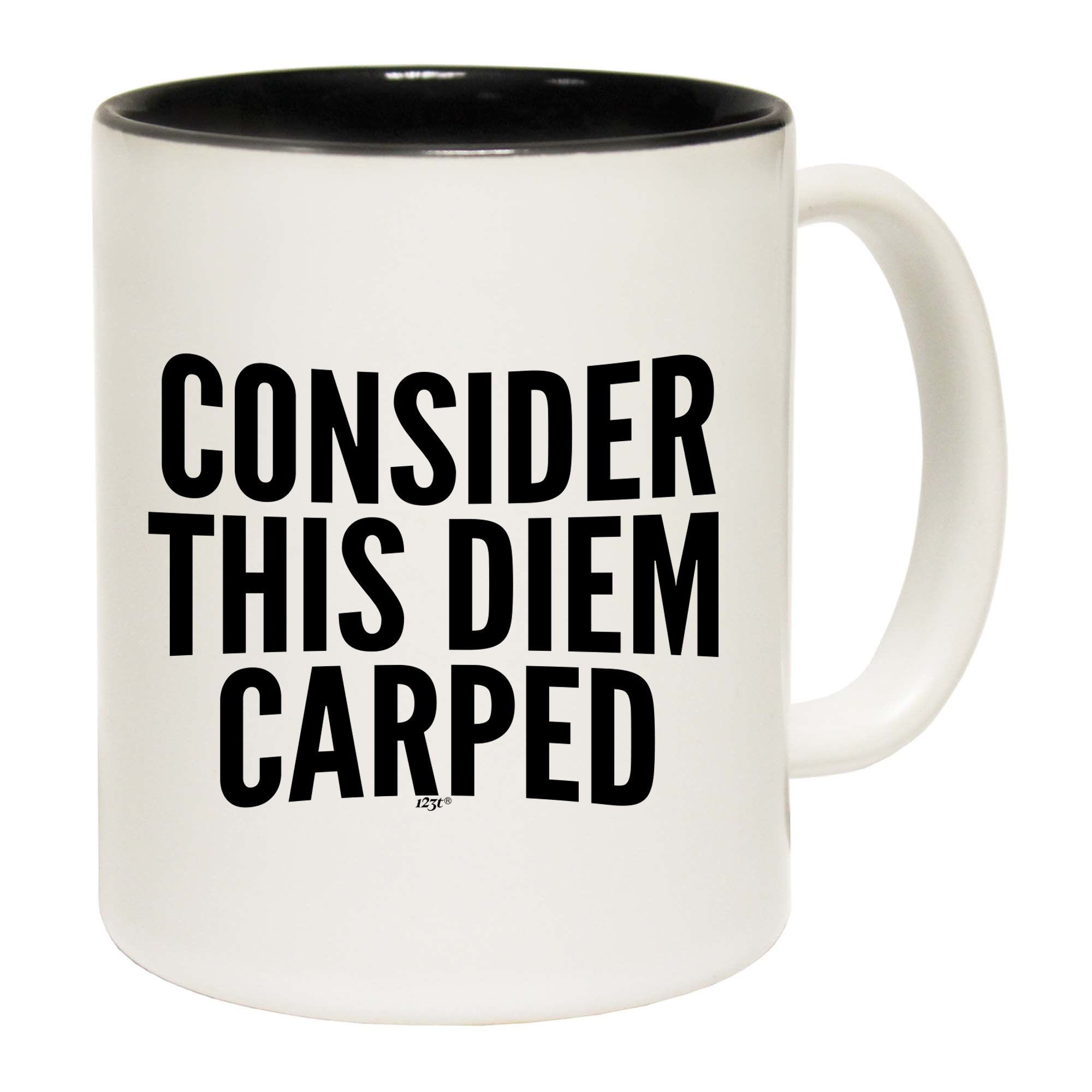 Consider This Diem Carped - Funny Coffee Mug Cup