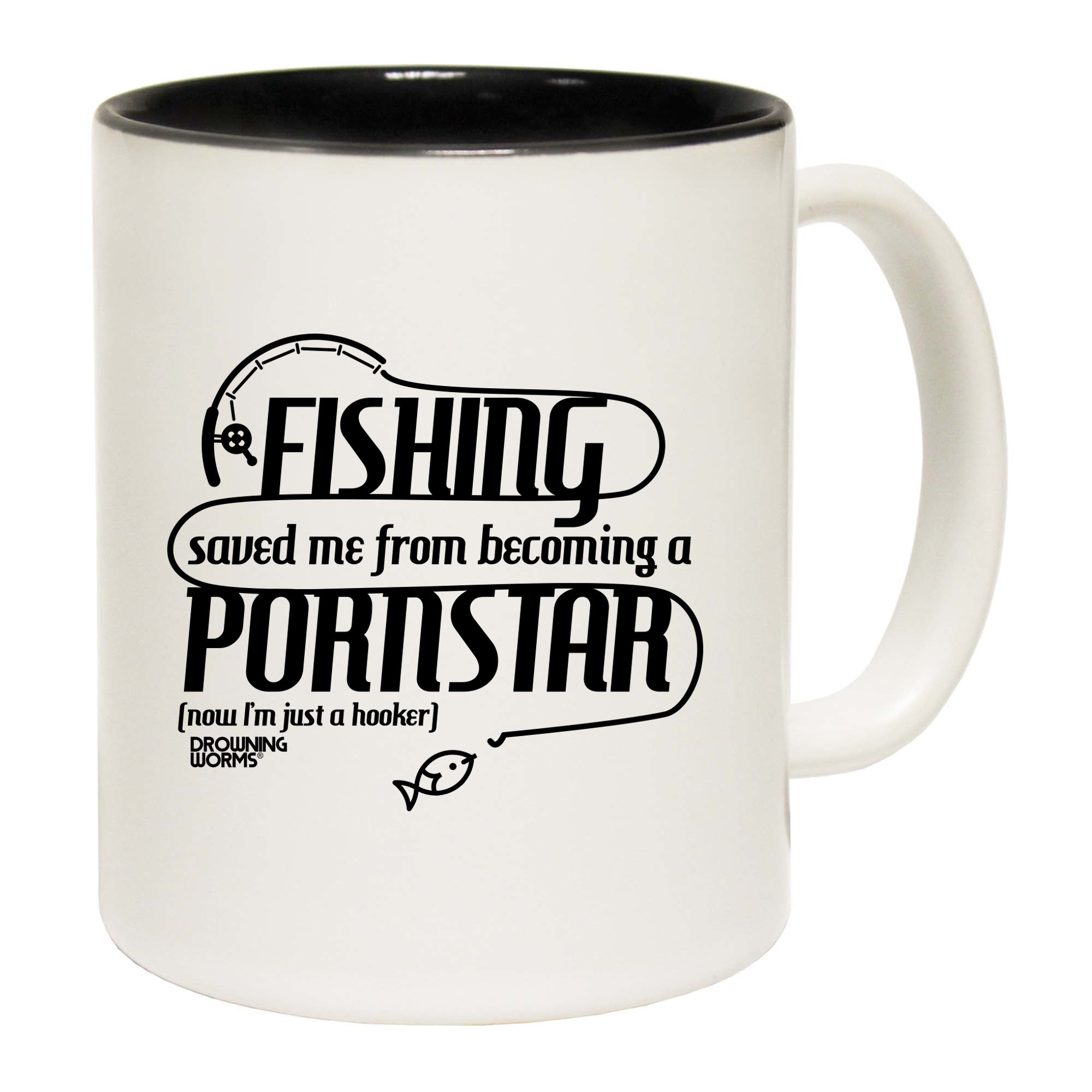 Dw Fishing Saved Me From Becoming A Pornstar - Funny Coffee Mug
