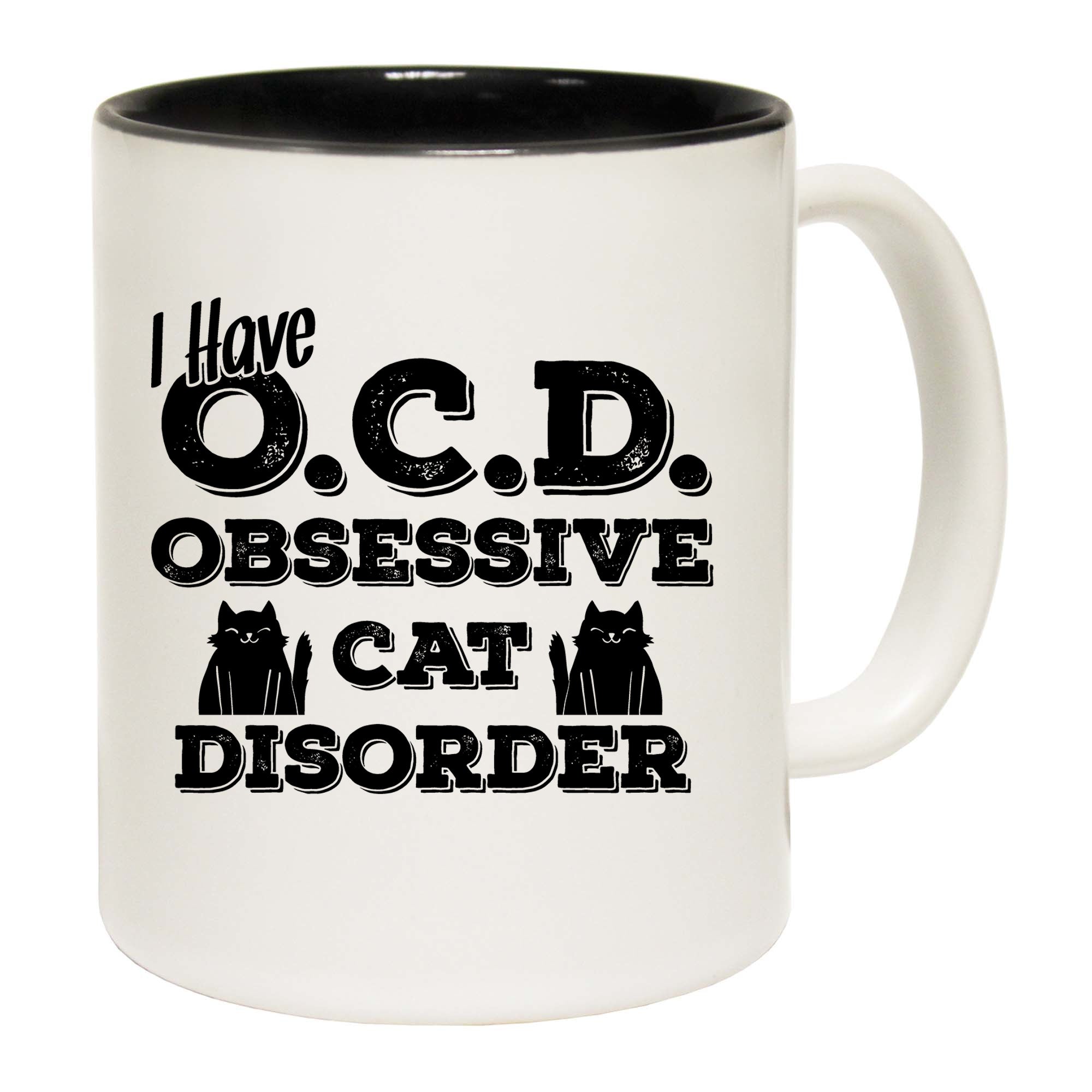I Have Ocd Obsessive Cat Disorder - Funny Coffee Mug