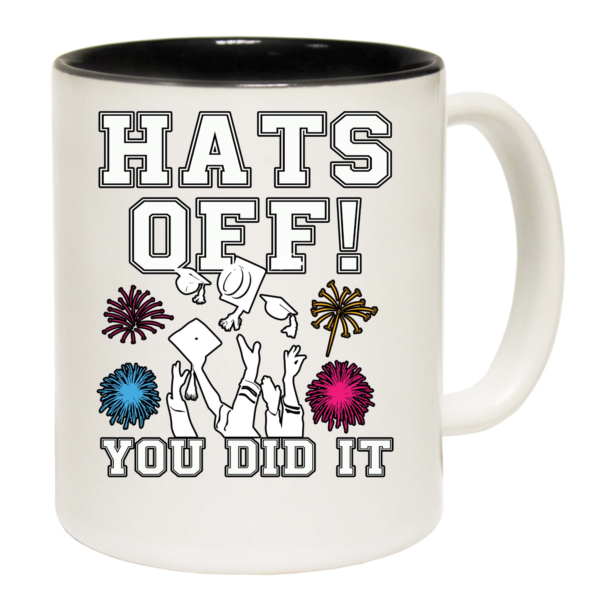 Hats Off You Did It Graduation University College - Funny Coffee Mug