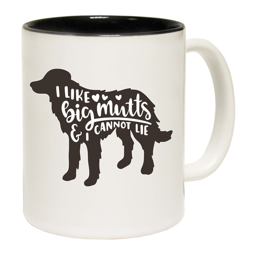 I Like Big Mutts And I Cannot Lie Dog - Funny Coffee Mug
