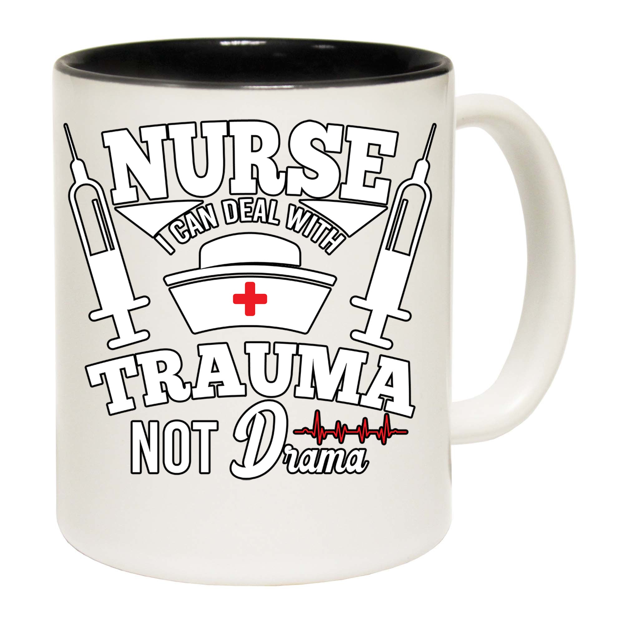 Nurse Can Deal With Trauma Not Drama - Funny Coffee Mug