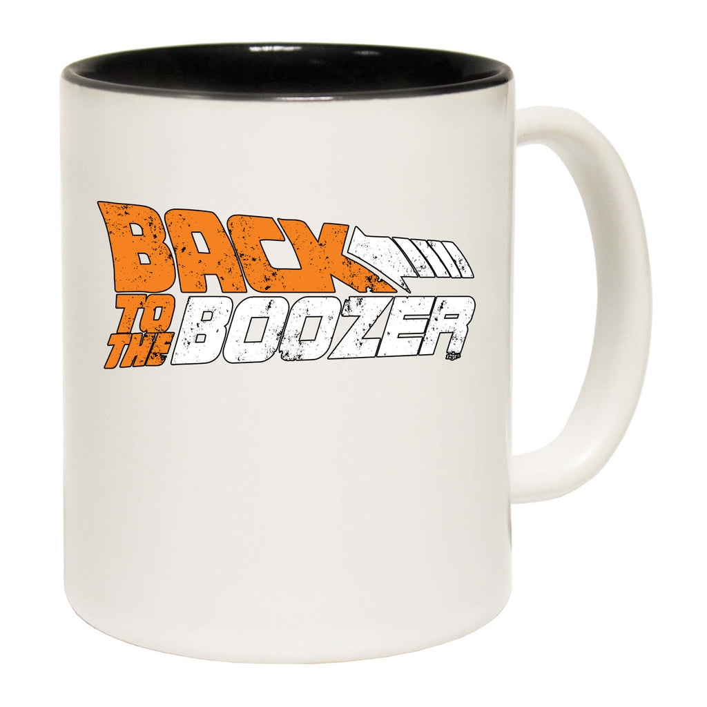 Back To The Boozer Alcohol - Funny Coffee Mug Cup