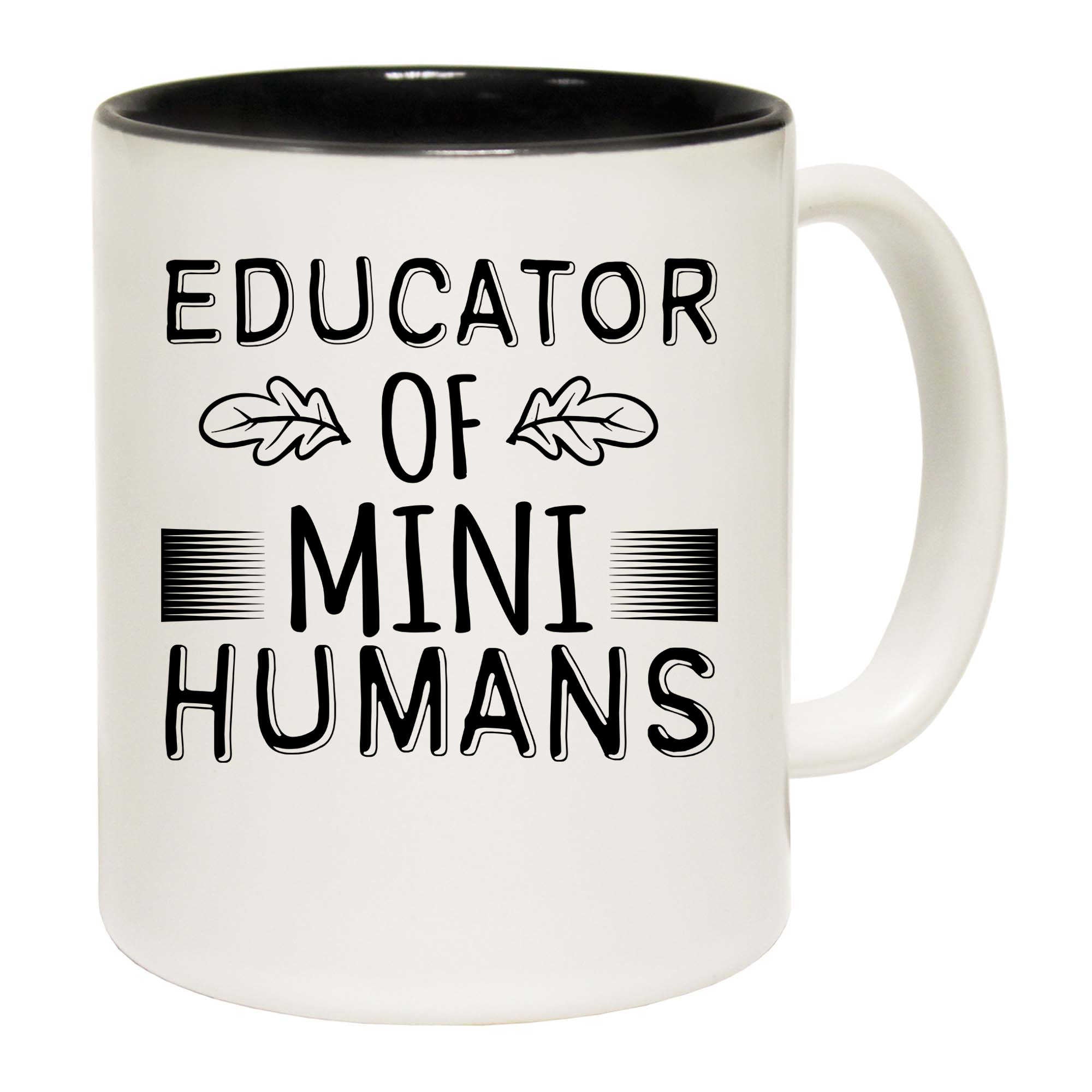 Educator Of Mini Humans Teacher - Funny Coffee Mug