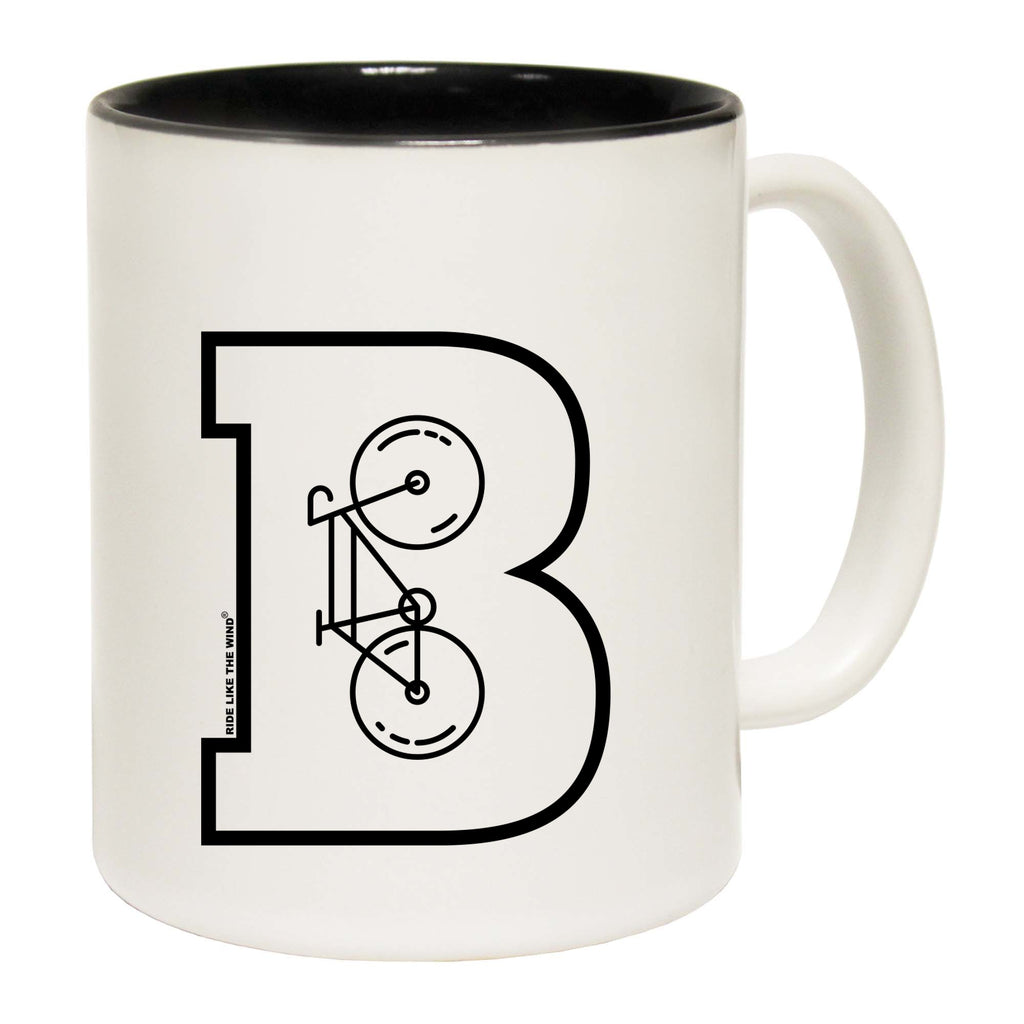 B For Bike Rltw Cycle - Funny Coffee Mug Cup