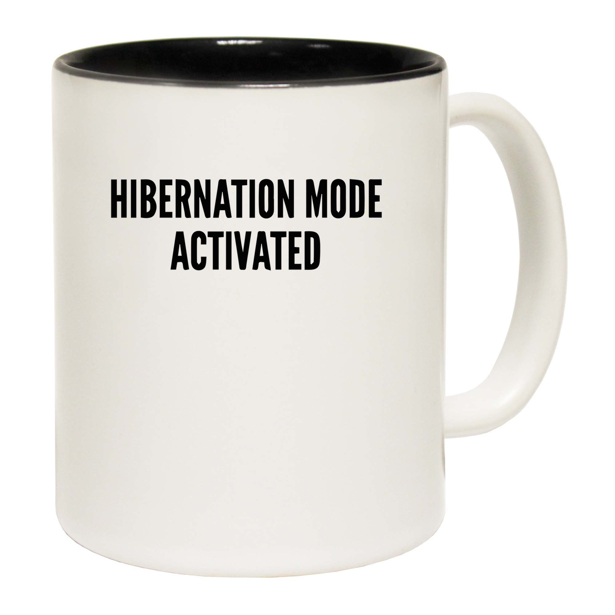 Hibernation Mode Activated - Funny Coffee Mug