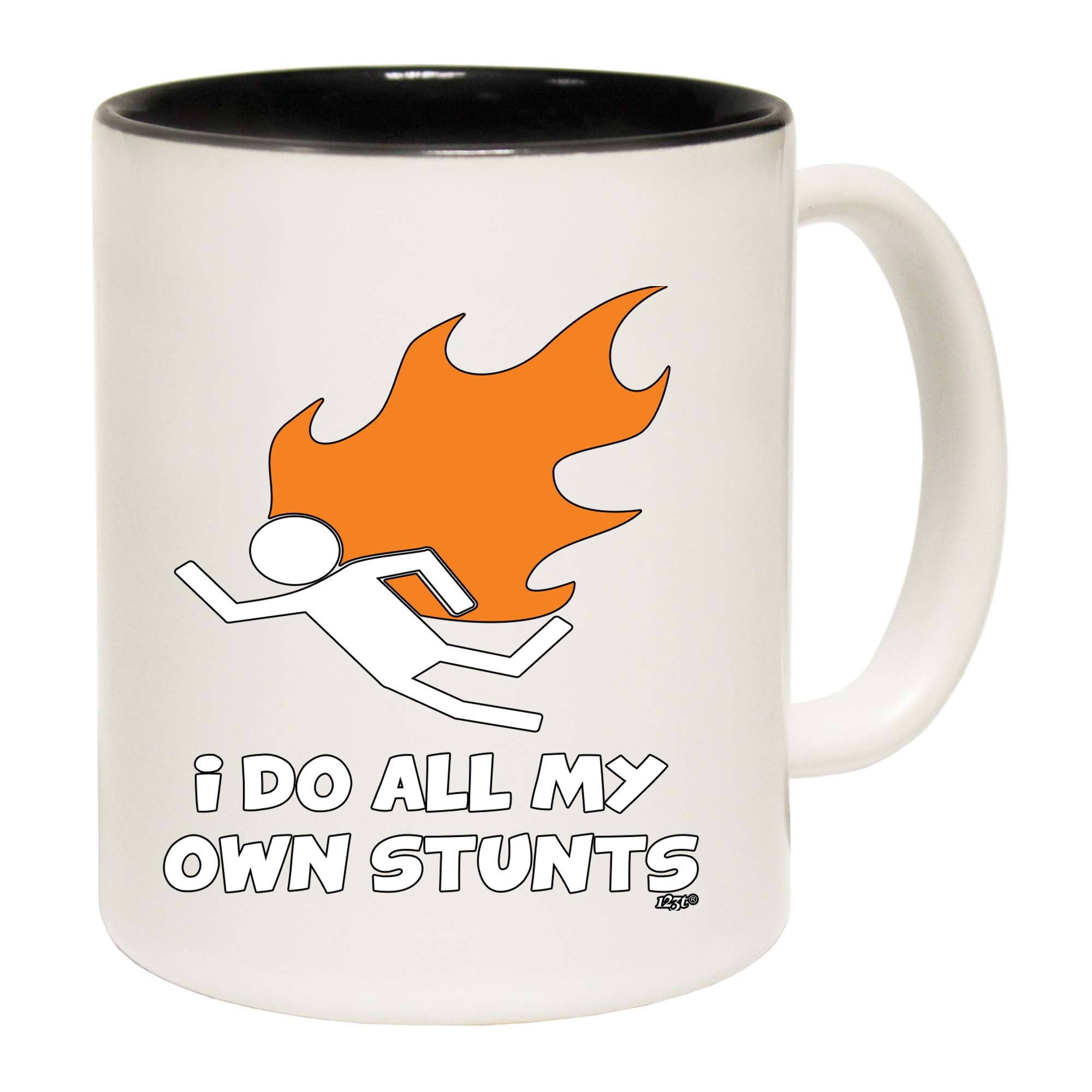 Flame Do All My Own Stunts - Funny Coffee Mug Cup