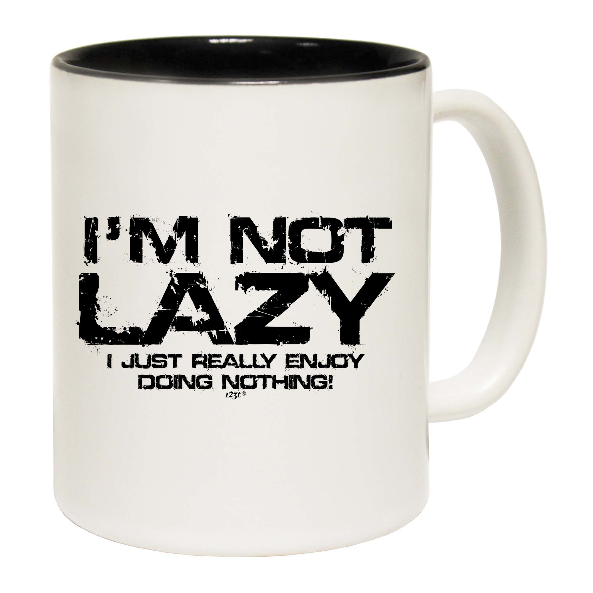 Im Not Lazy Just Really Enjoy - Funny Coffee Mug Cup