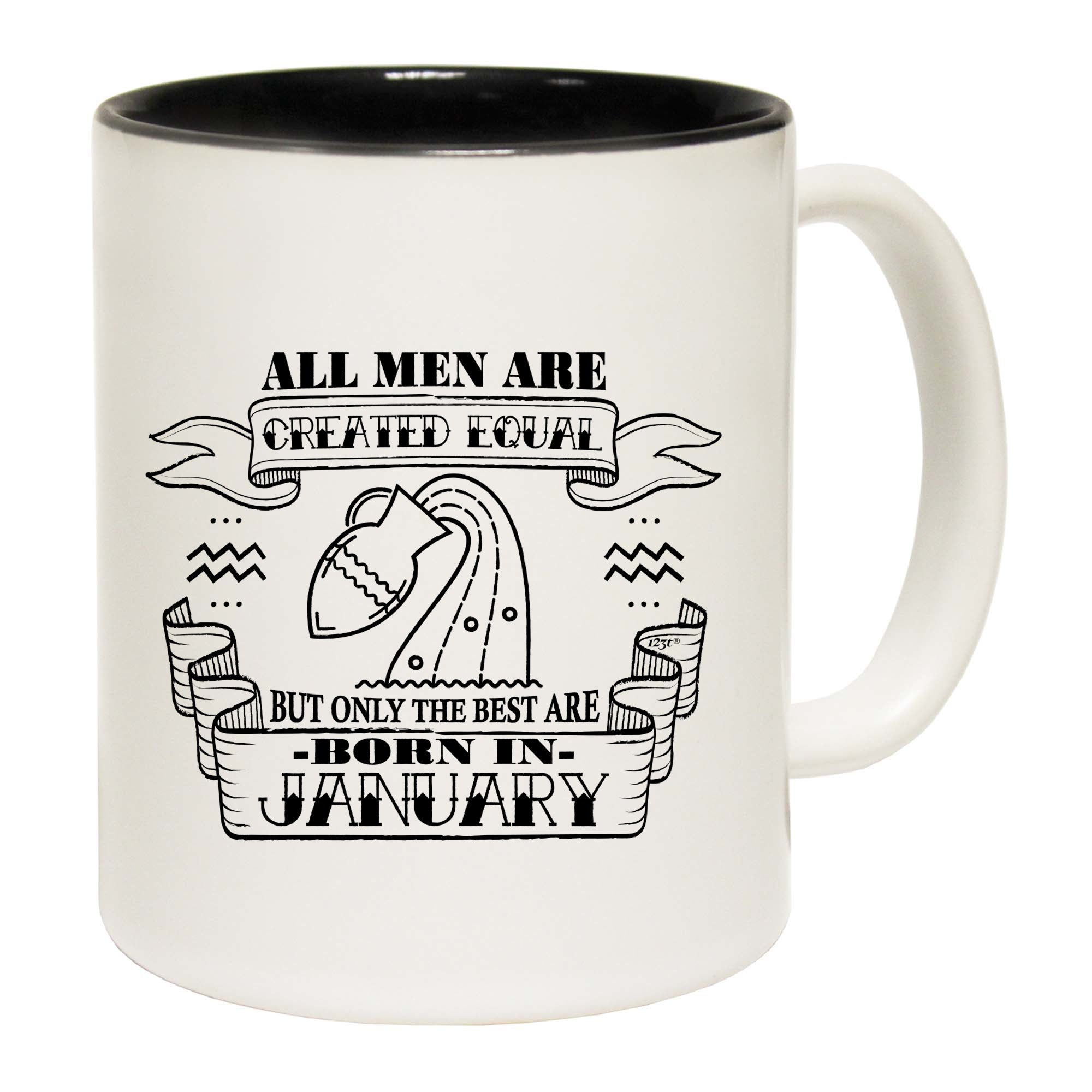 January Aquarius Birthday All Men Are Created Equal - Funny Coffee Mug