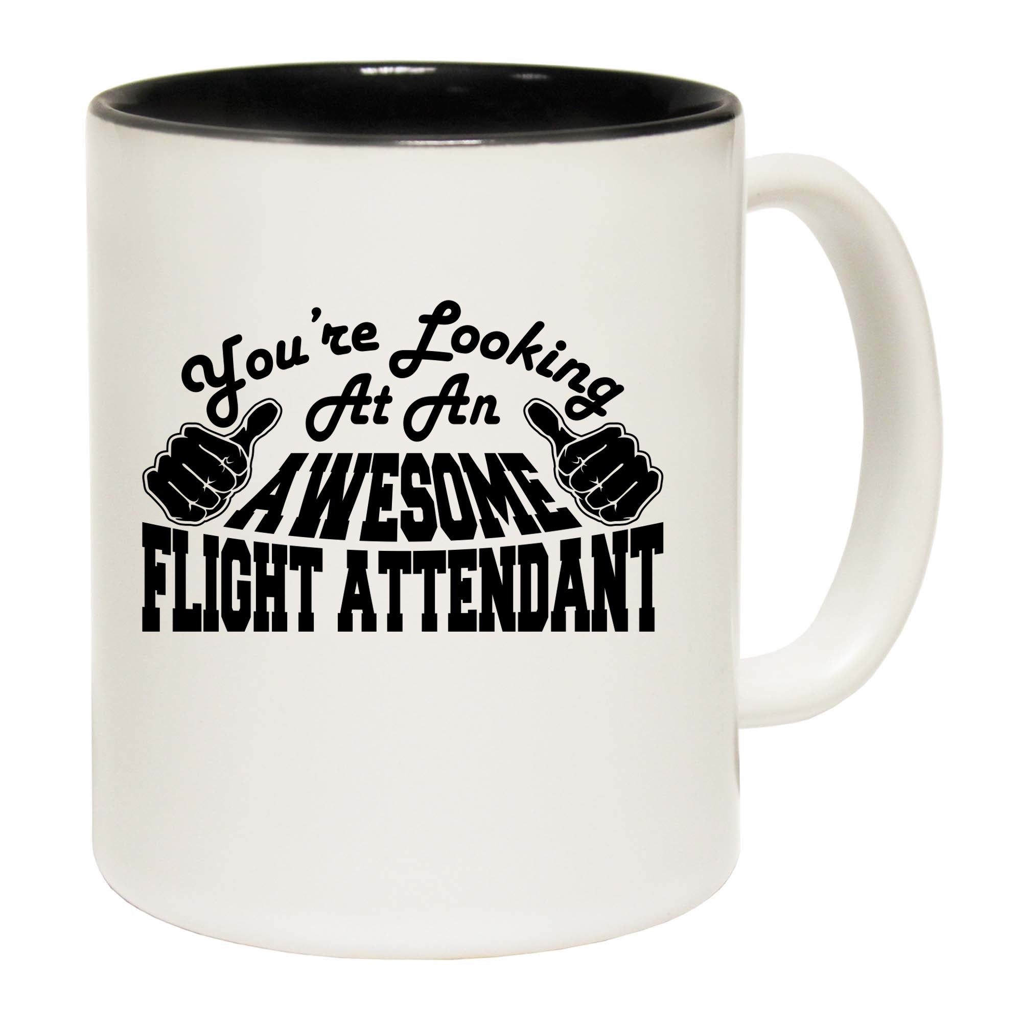 Youre Looking At An Awesome Flight Attendant - Funny Coffee Mug