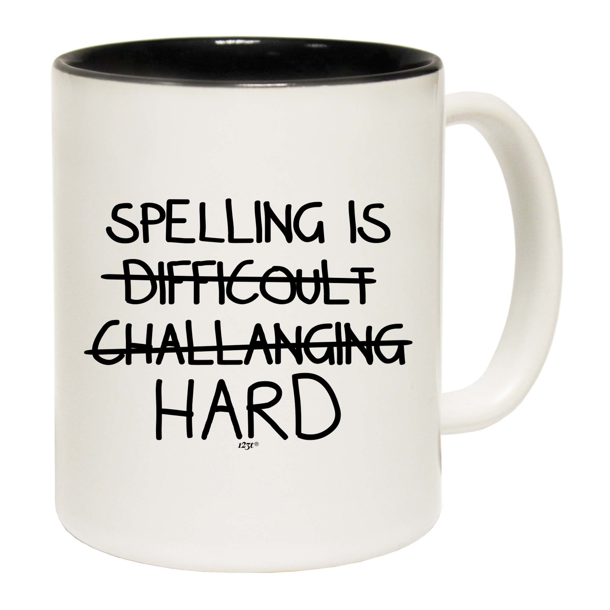 Spelling Is Hard - Funny Coffee Mug