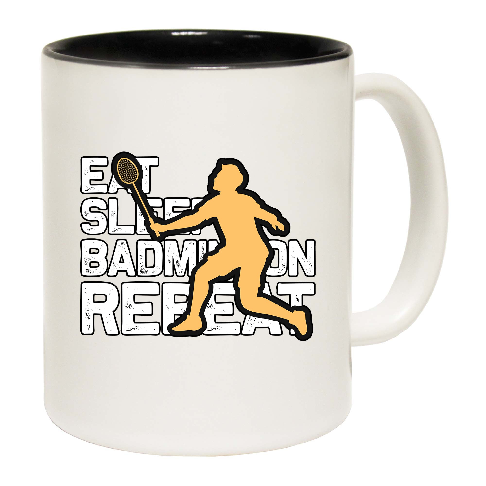 Eat Sleep Badminton Repeat - Funny Coffee Mug