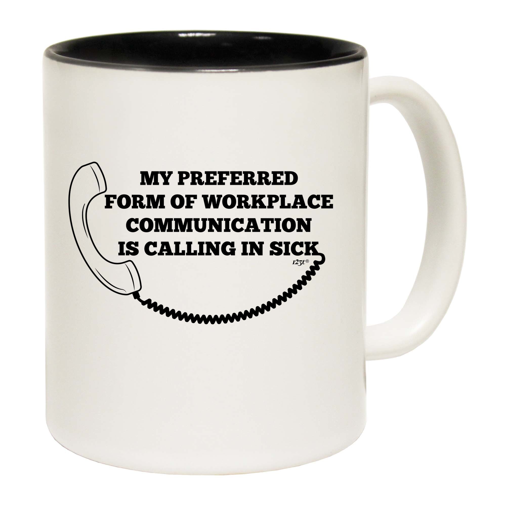 My Preffered Form Of Workplace Communication - Funny Coffee Mug