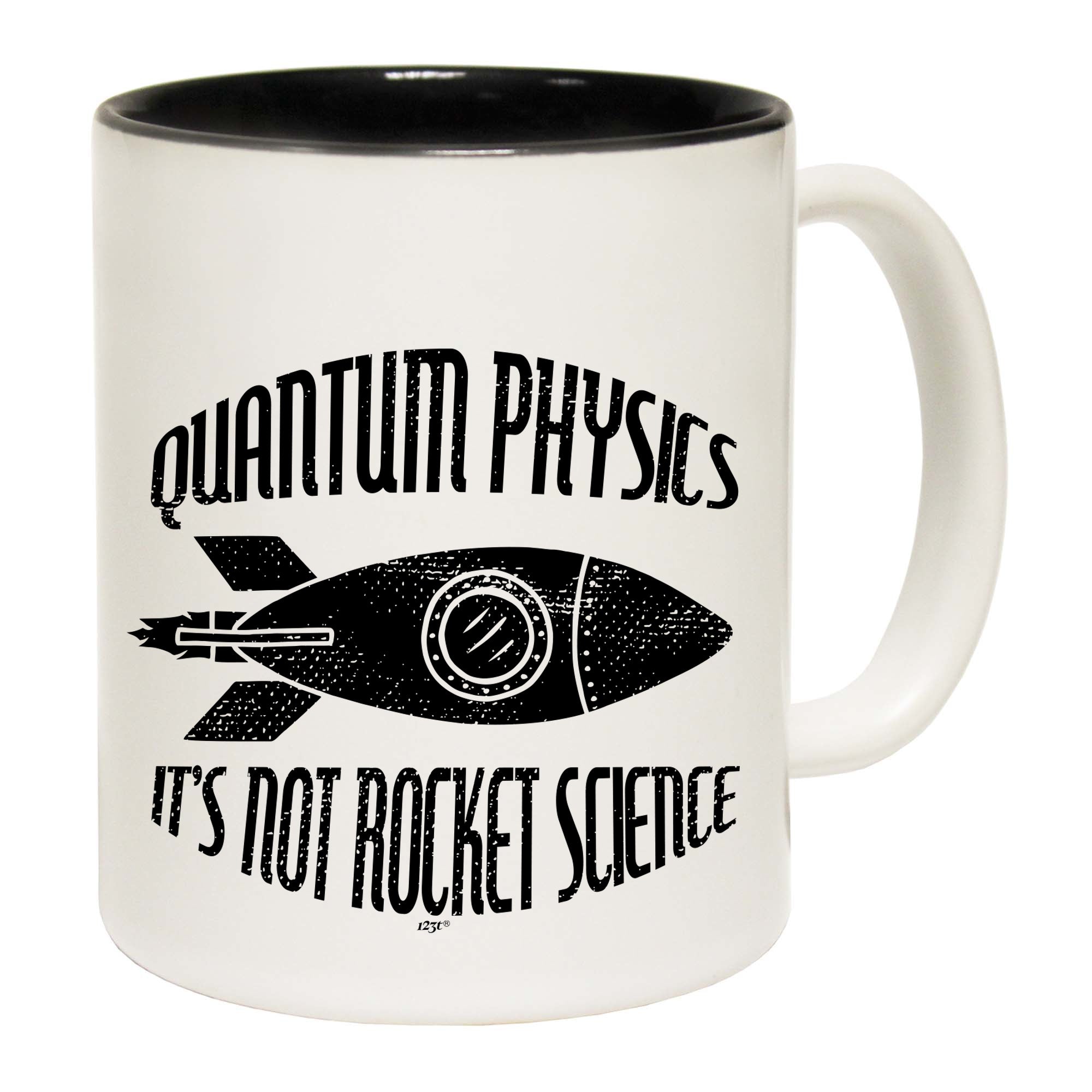 Quantum Physics Its Not Rocket Science - Funny Coffee Mug