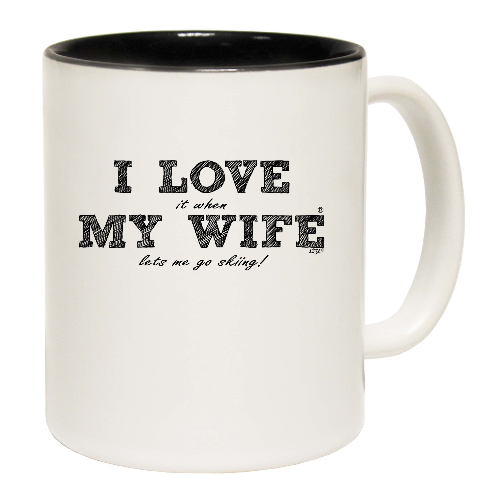 Pm I Love It When My Wife Lets Me Go Skiing - Funny Coffee Mug