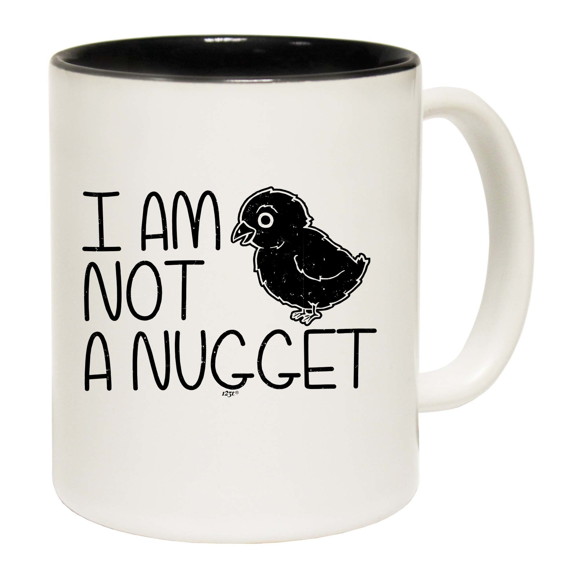 Not A Nugget - Funny Coffee Mug