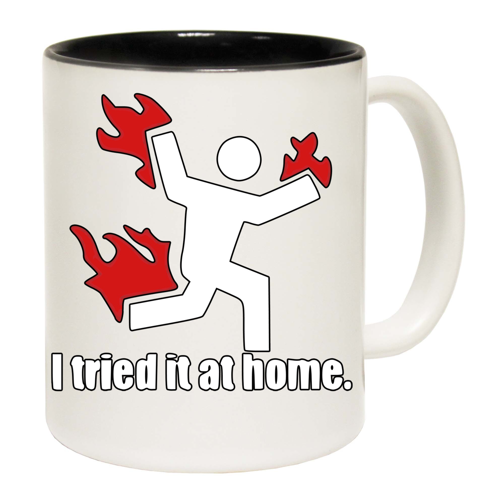 I Tried It At Home - Funny Coffee Mug