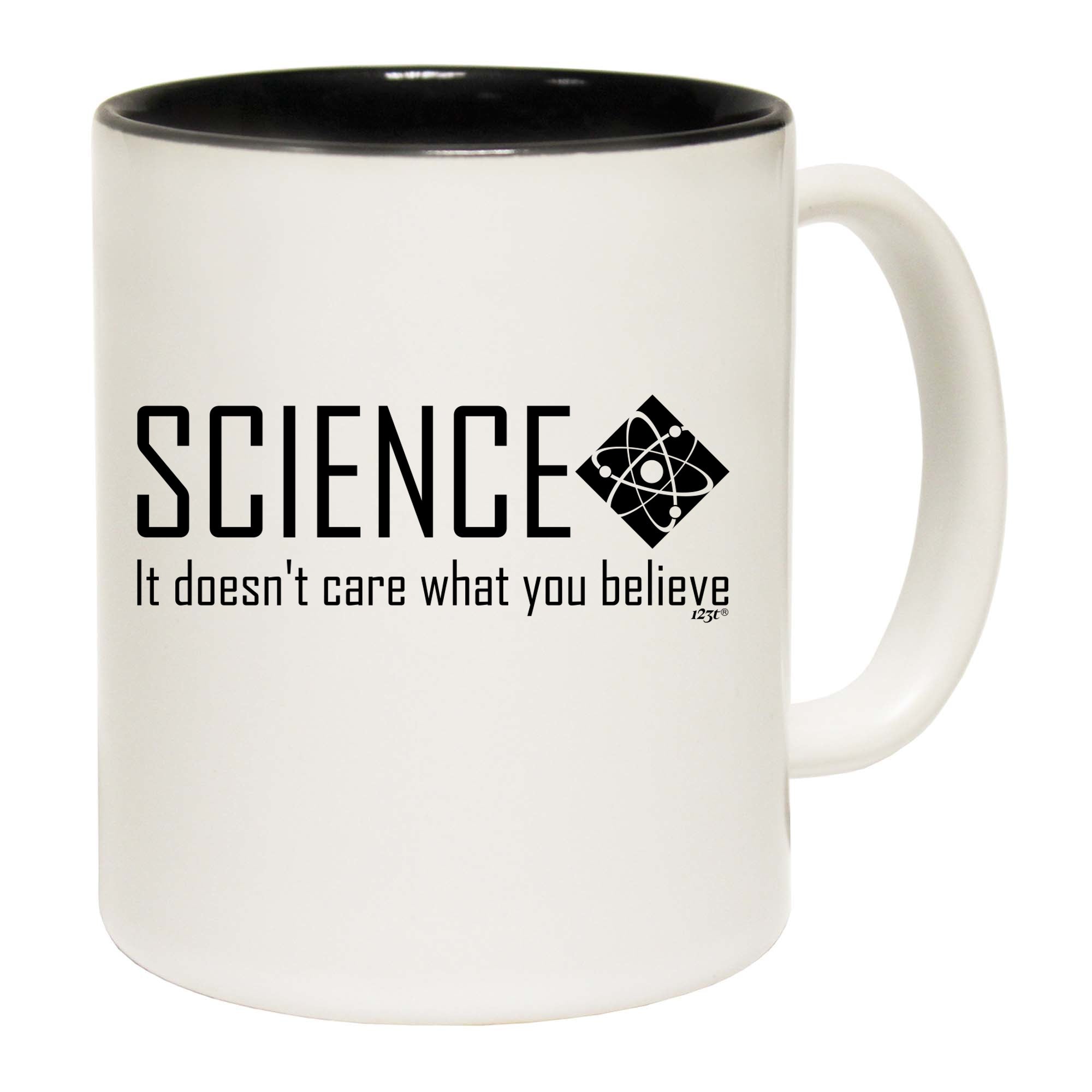 Science It Doesnt Care What You Believe - Funny Coffee Mug
