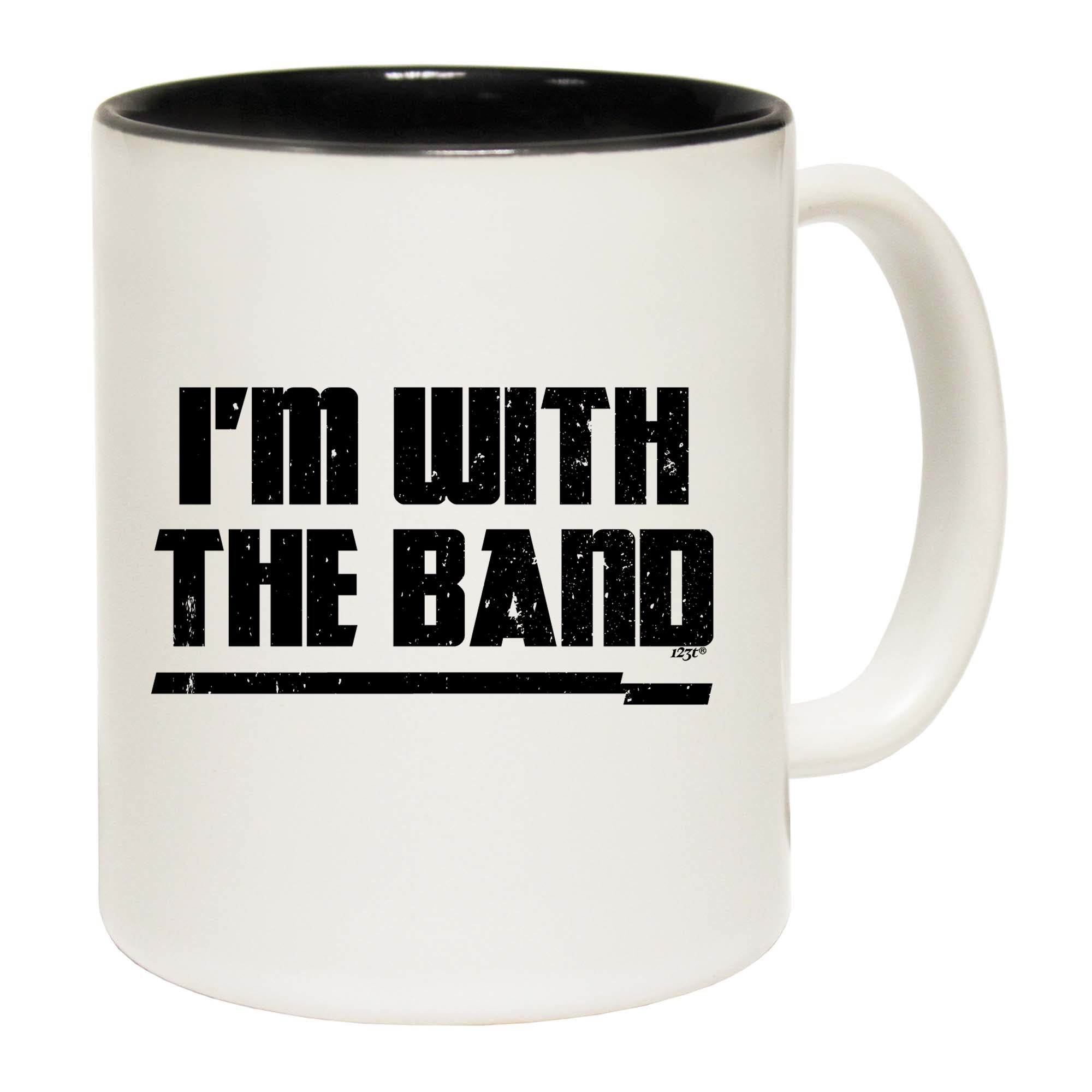 Im With The Band - Funny Coffee Mug