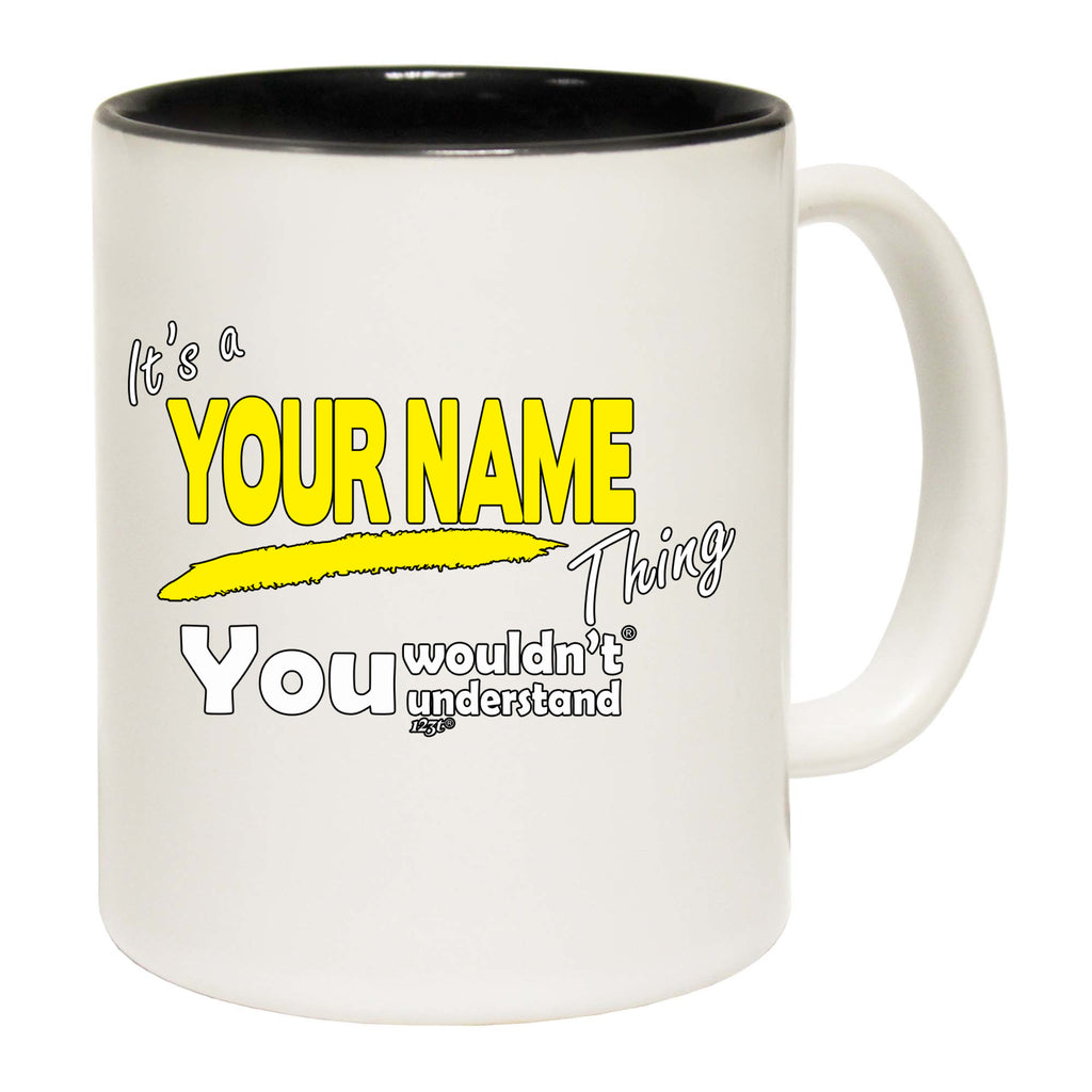 Your Name V1 Surname Thing - Funny Coffee Mug