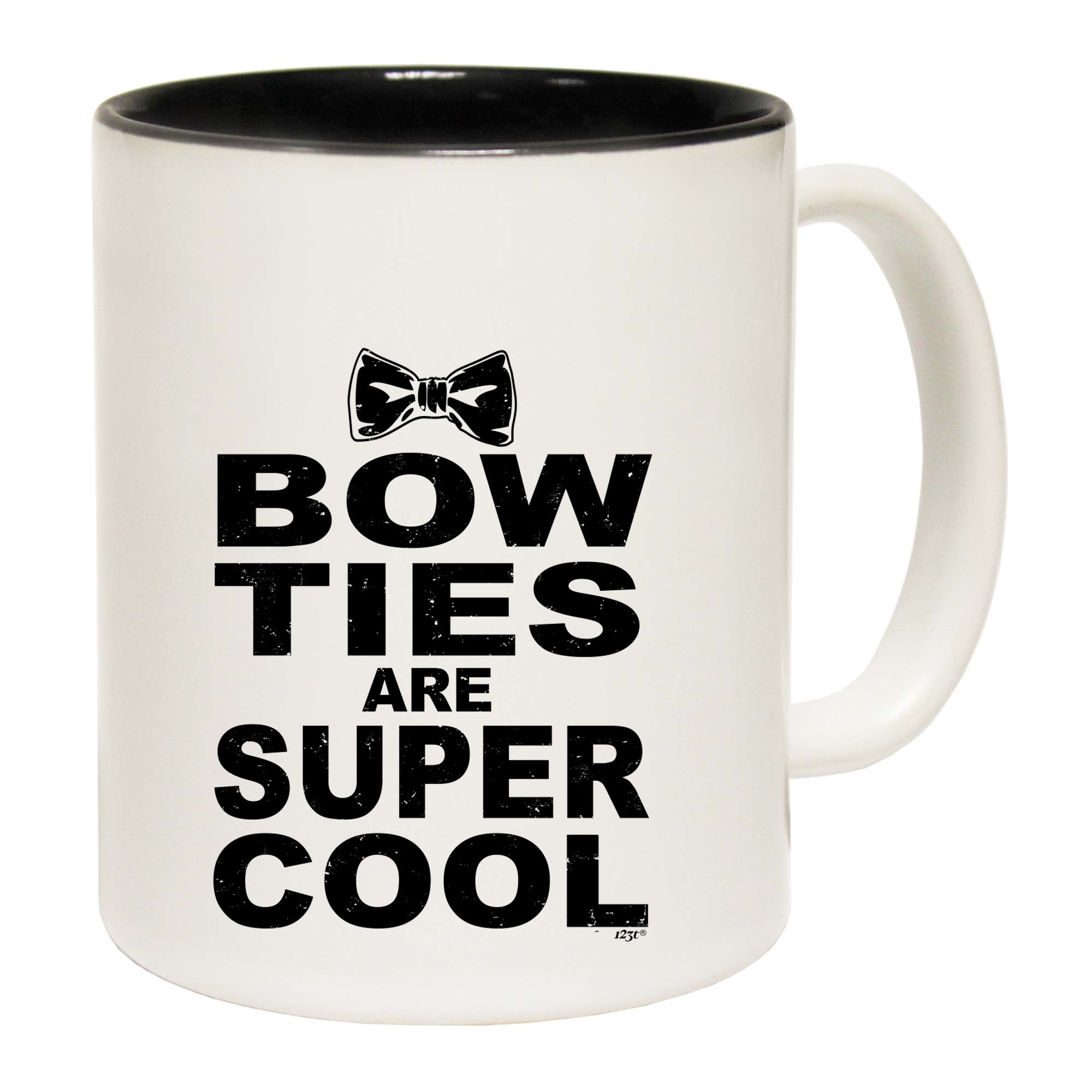 Bow Ties Are Super Cool - Funny Coffee Mug Cup