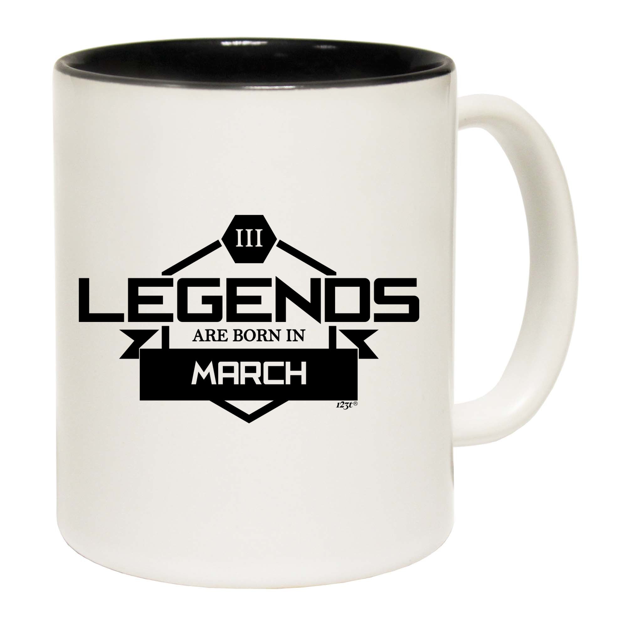 Legends Are Born In March - Funny Coffee Mug
